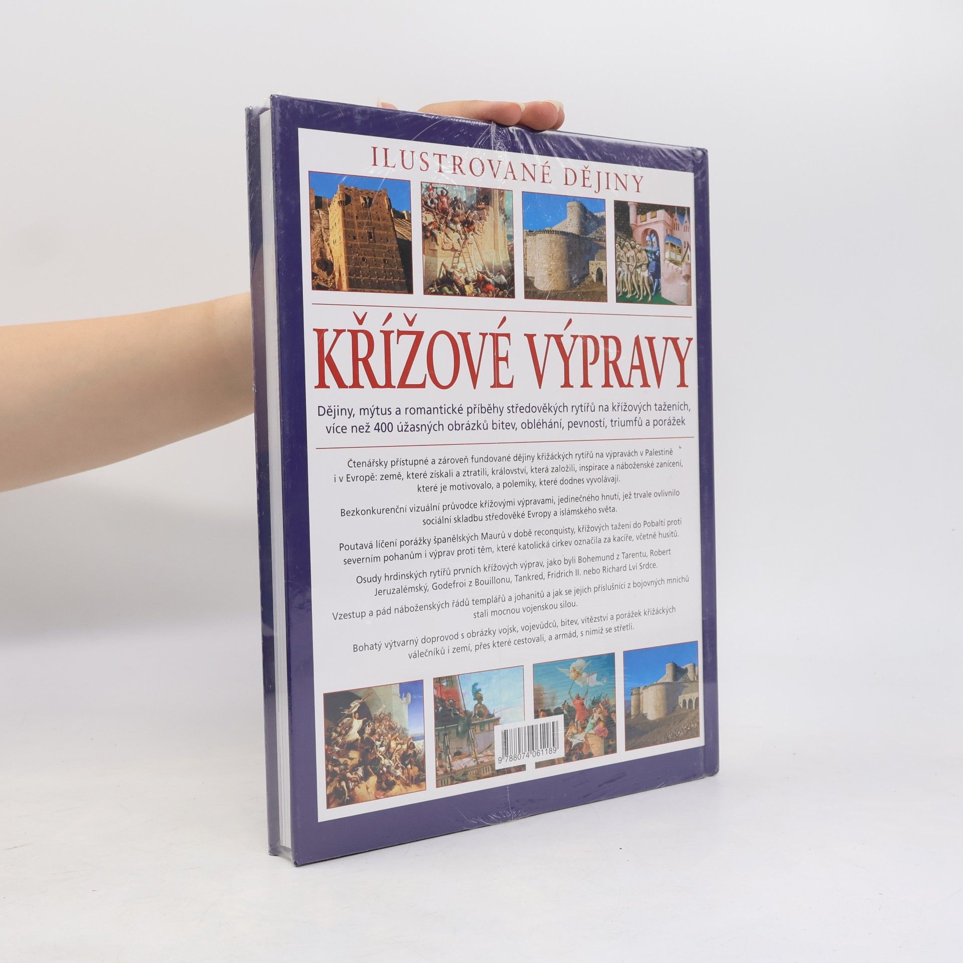 Charles Phillips Křížové výpravy. Ilustrované dějiny. Dějiny, mýtus a romantické příběhy středověkých rytířů na křížových taženích