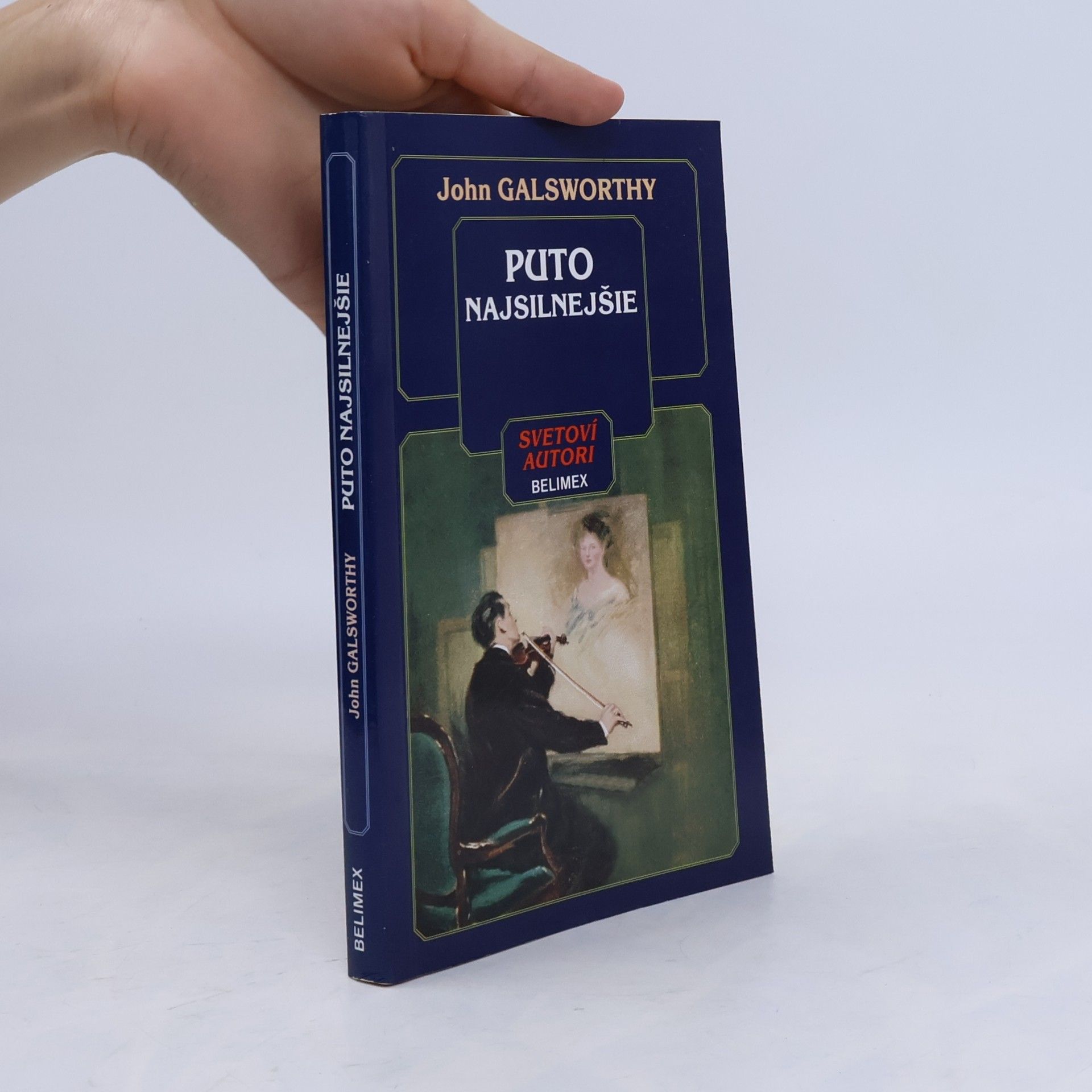 John Galsworthy Puto najsilnejšie