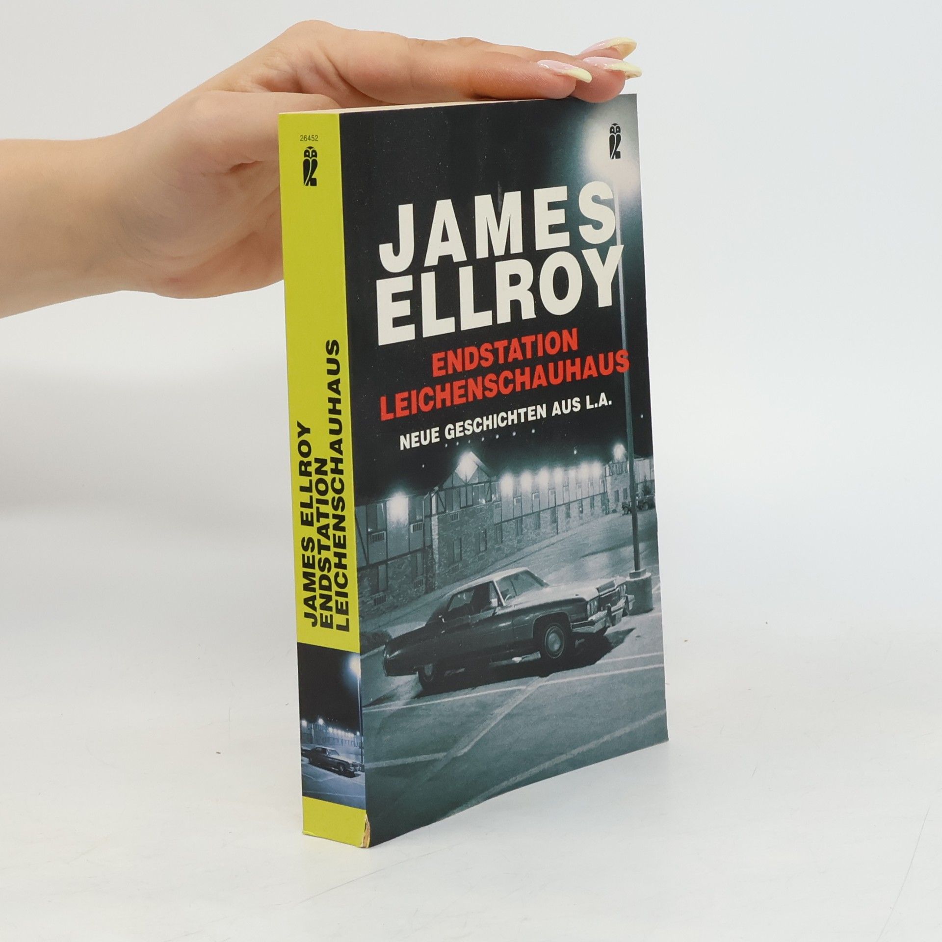 James Elroy Endstation Leichenschauhaus