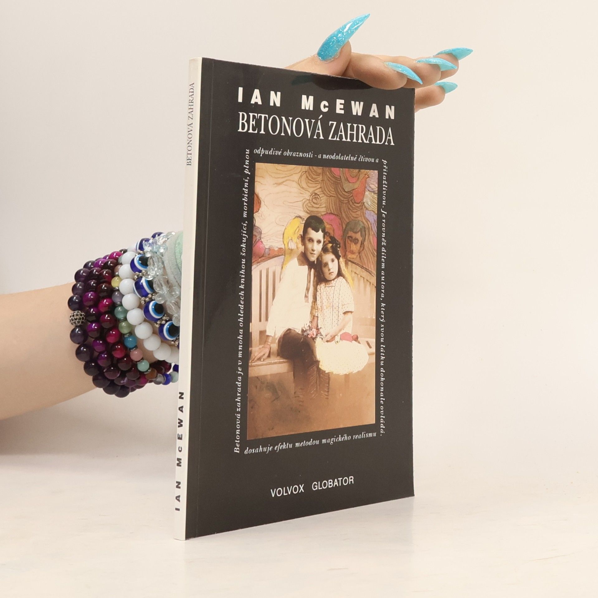 Ian McEwan Betonová zahrada
