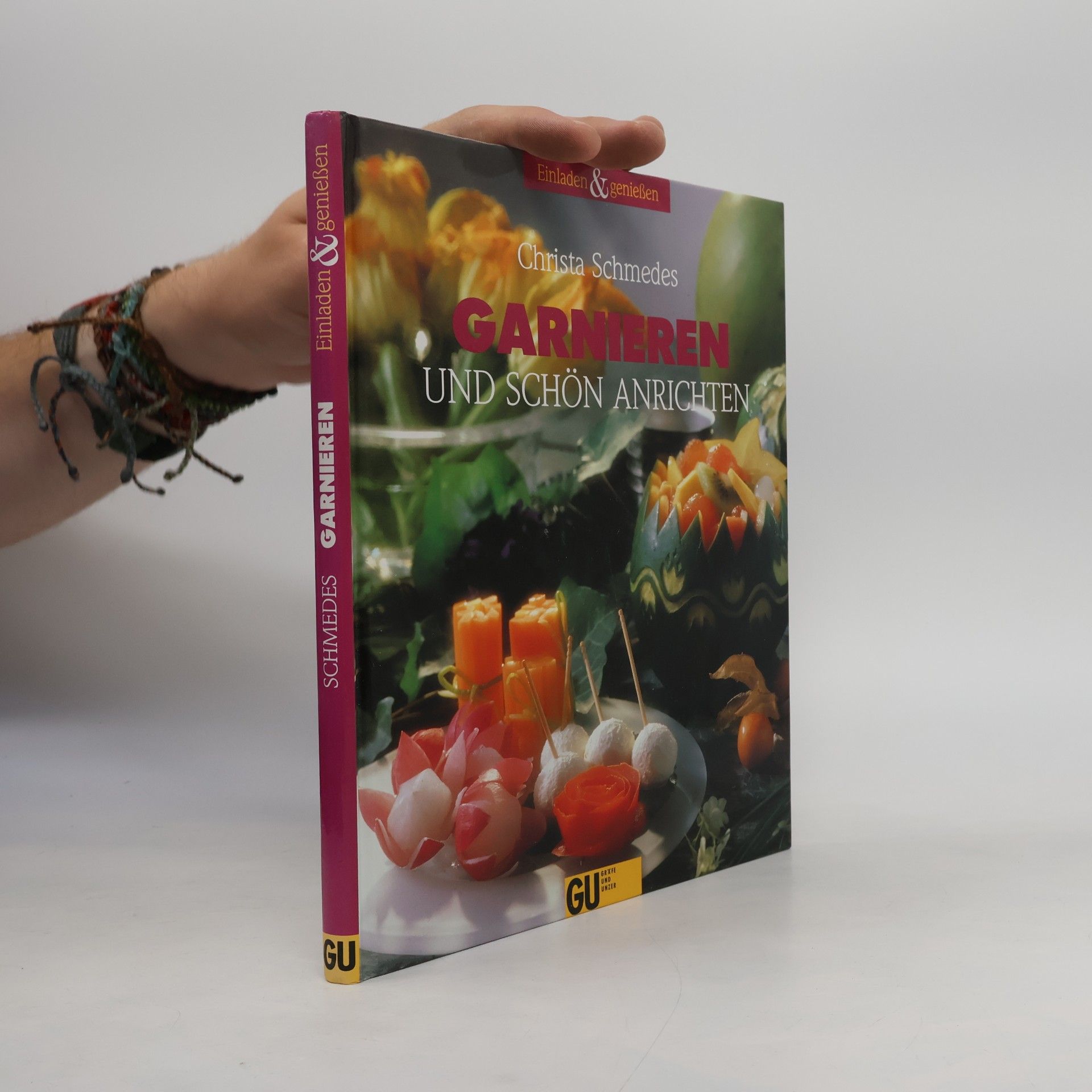 Christa Schmedes Garnieren und schön anrichten
