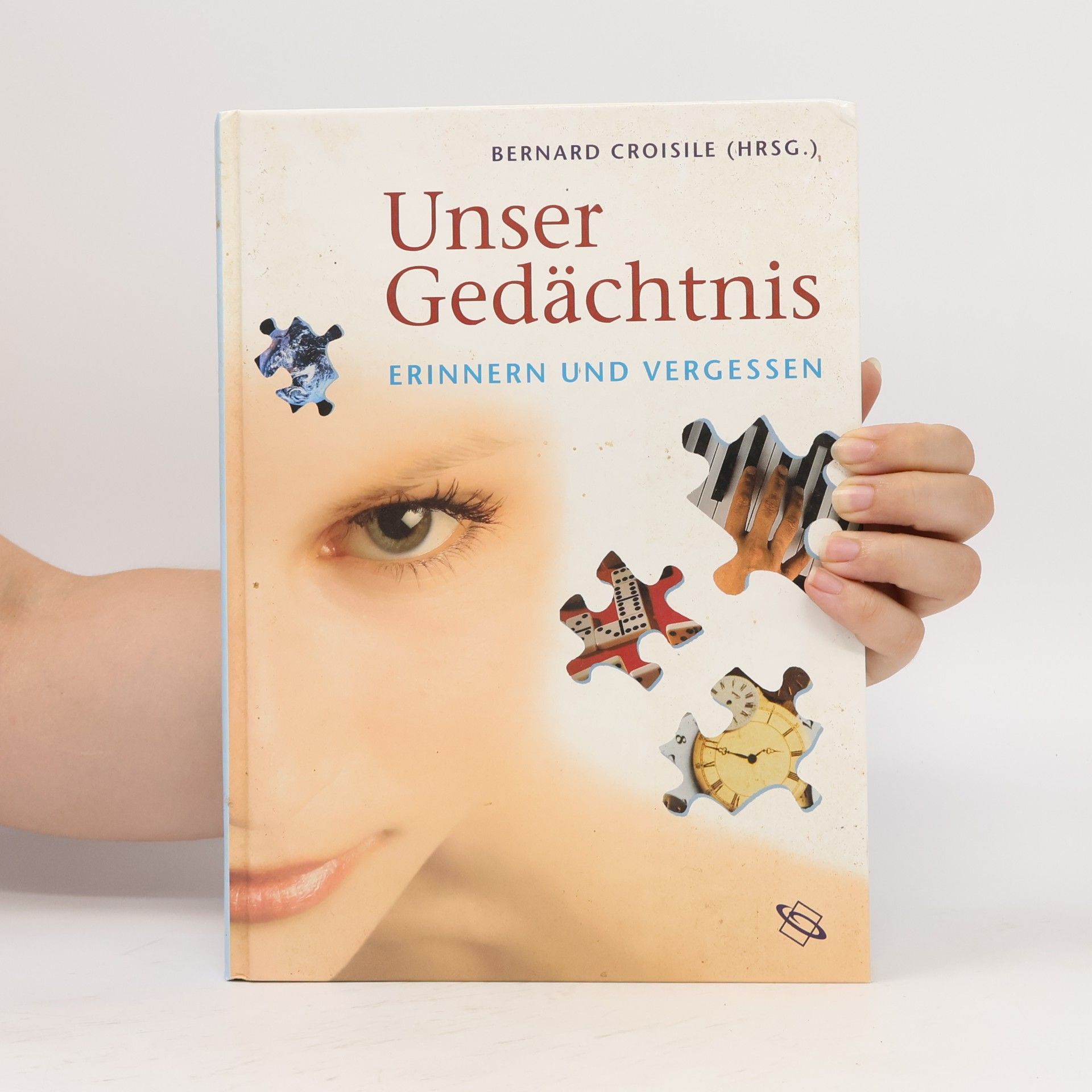 Bernard Croisile Unser Gedächtnis