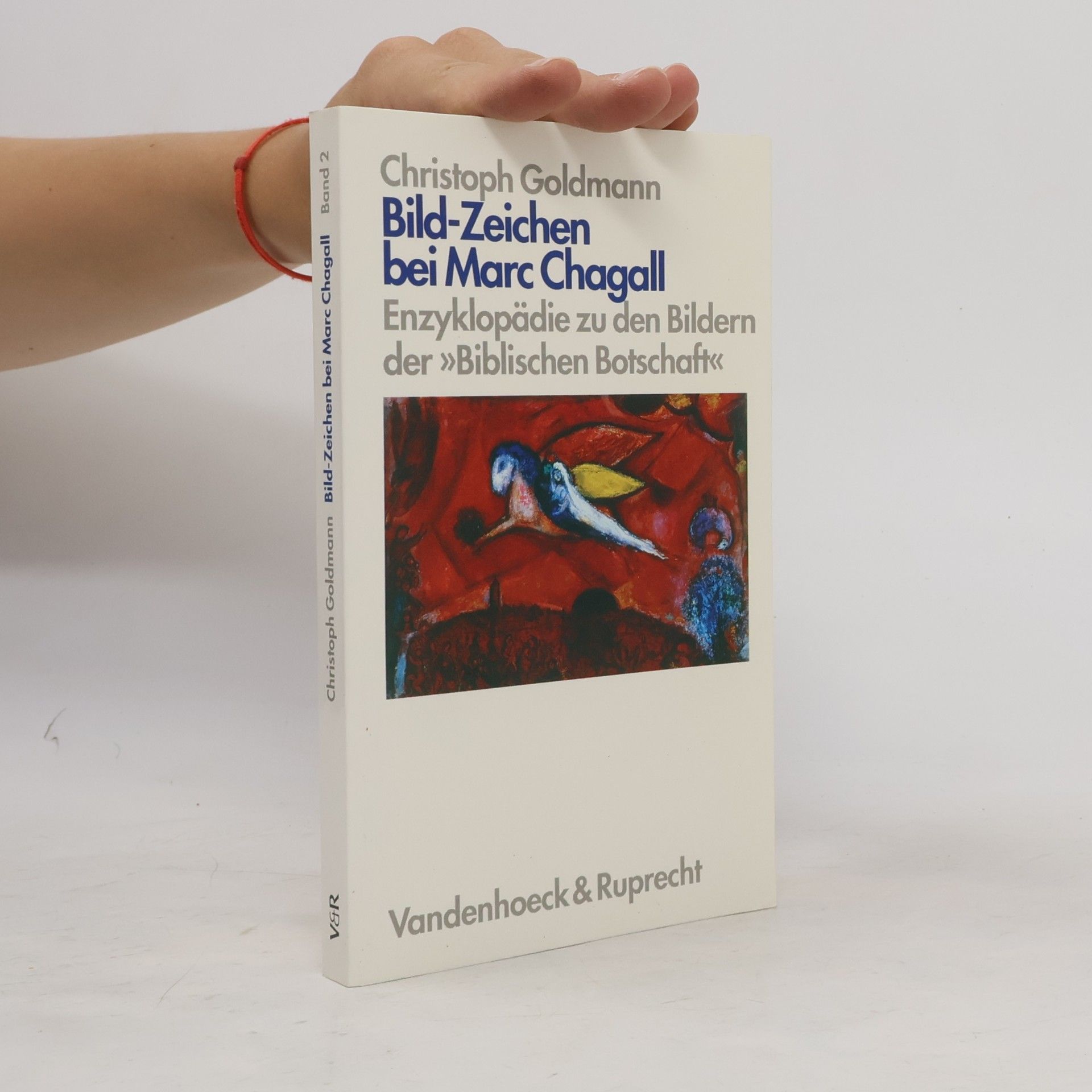 Christoph Goldmann Bild-Zeichen bei Marc Chagall