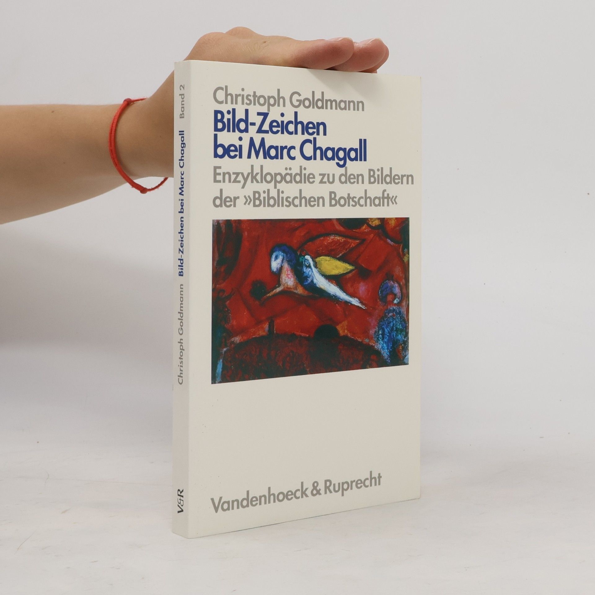 Christoph Goldmann Bild-Zeichen bei Marc Chagall