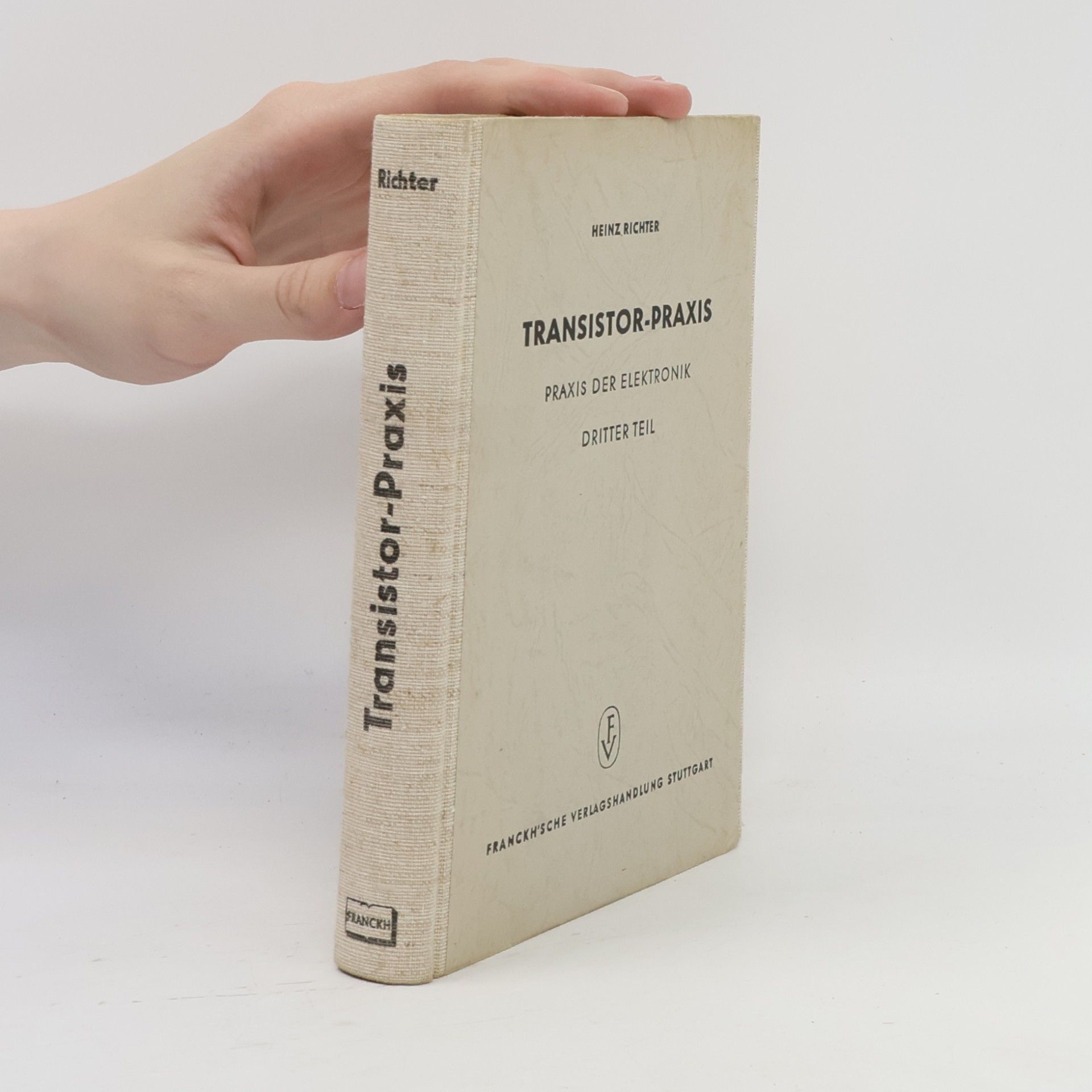 Heinz Richter Transistor-Praxis