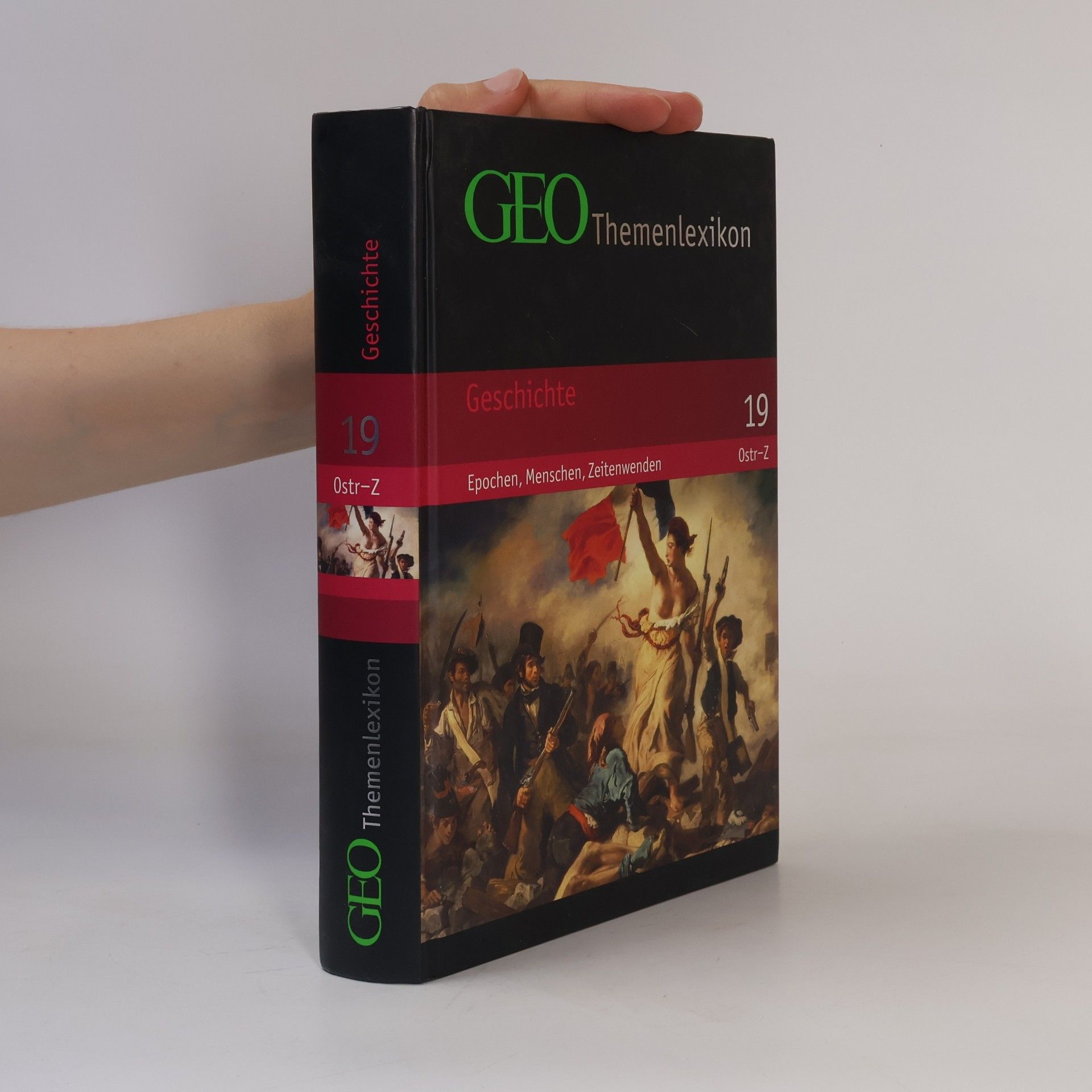 Peter Matthias Gaede GEO Themenlexikon 19. Geschichte
