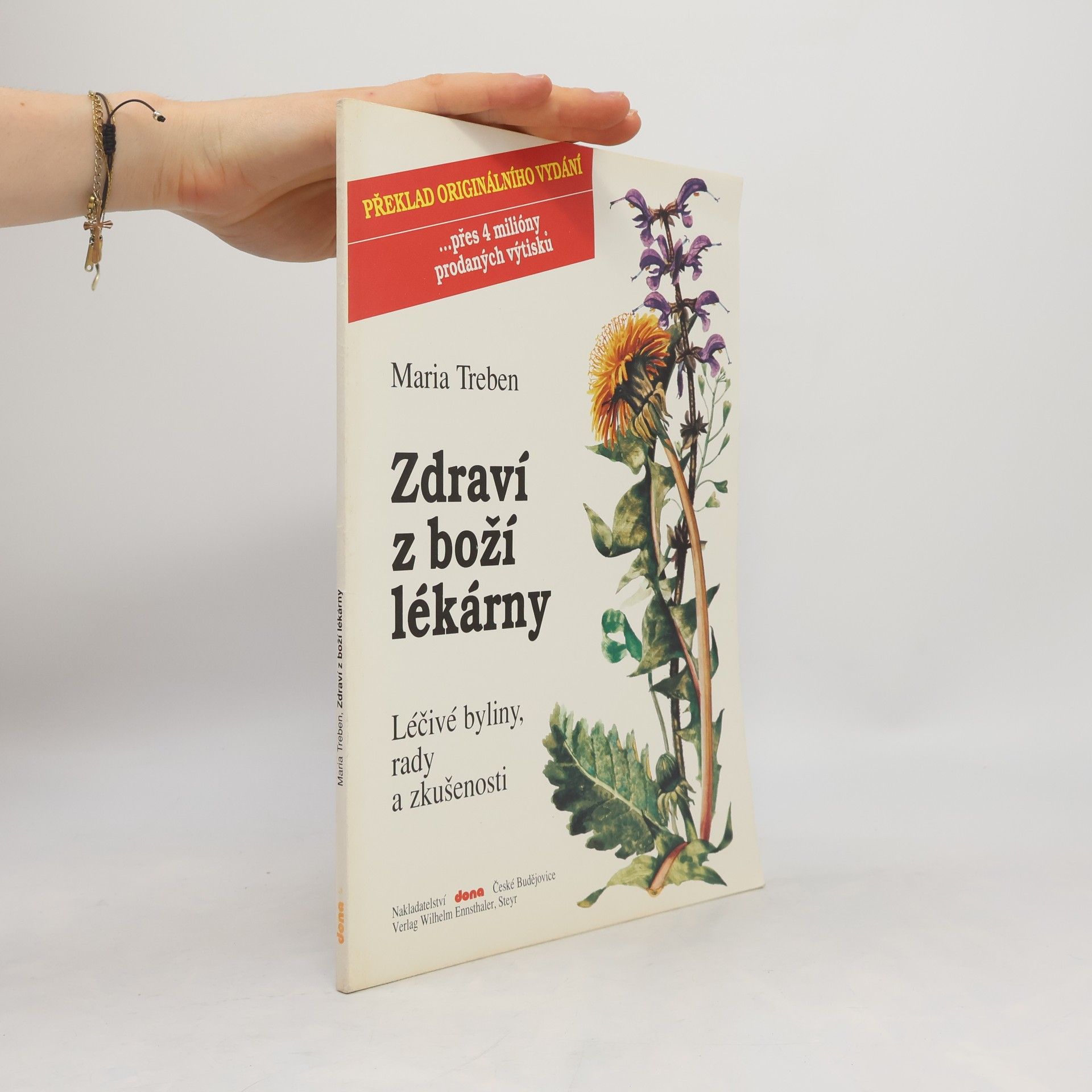 Maria Treben Gesundheit aus der Apotheke Gottes : Ratschläge und Erfahrungen mit Heilkräutern