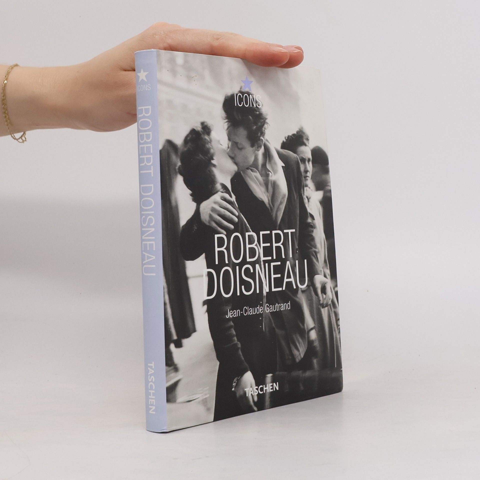 Jean Claude Gautrand Robert Doisneau : 1912-1994