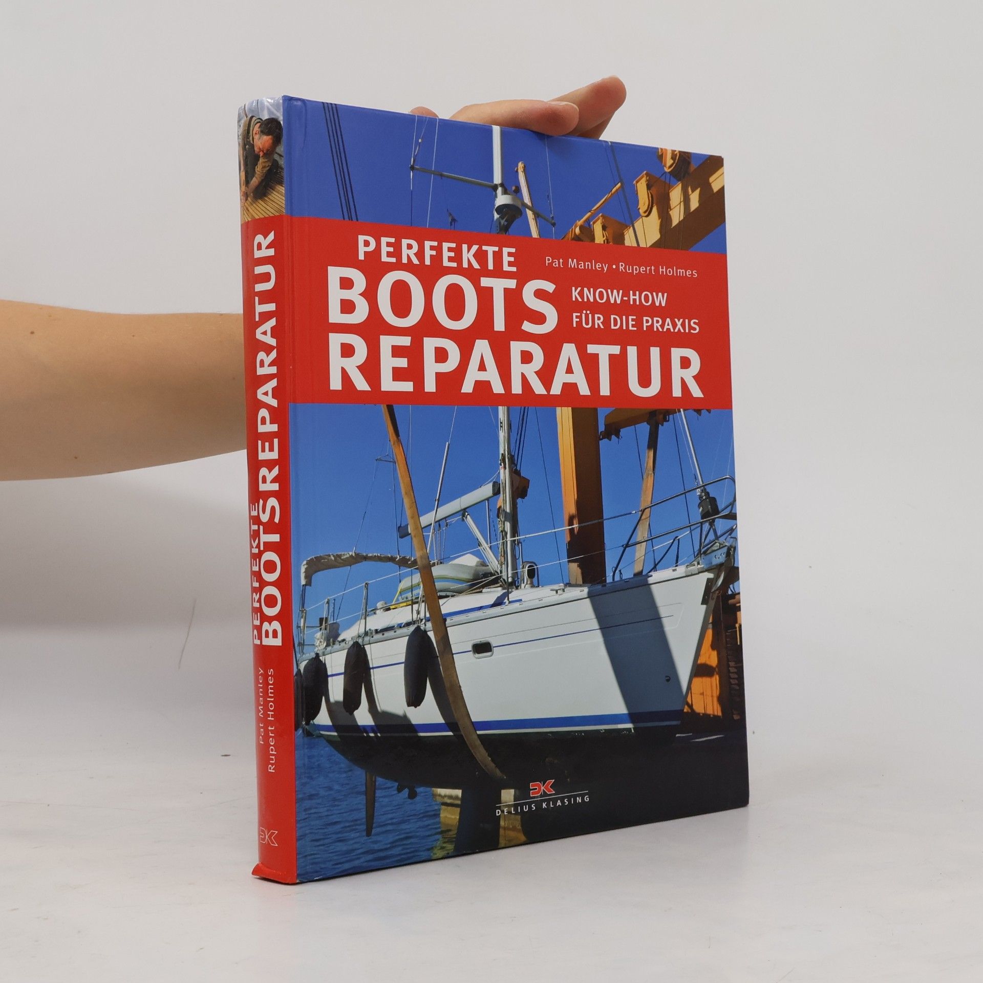 Pat Manley Perfekte Bootsreparatur