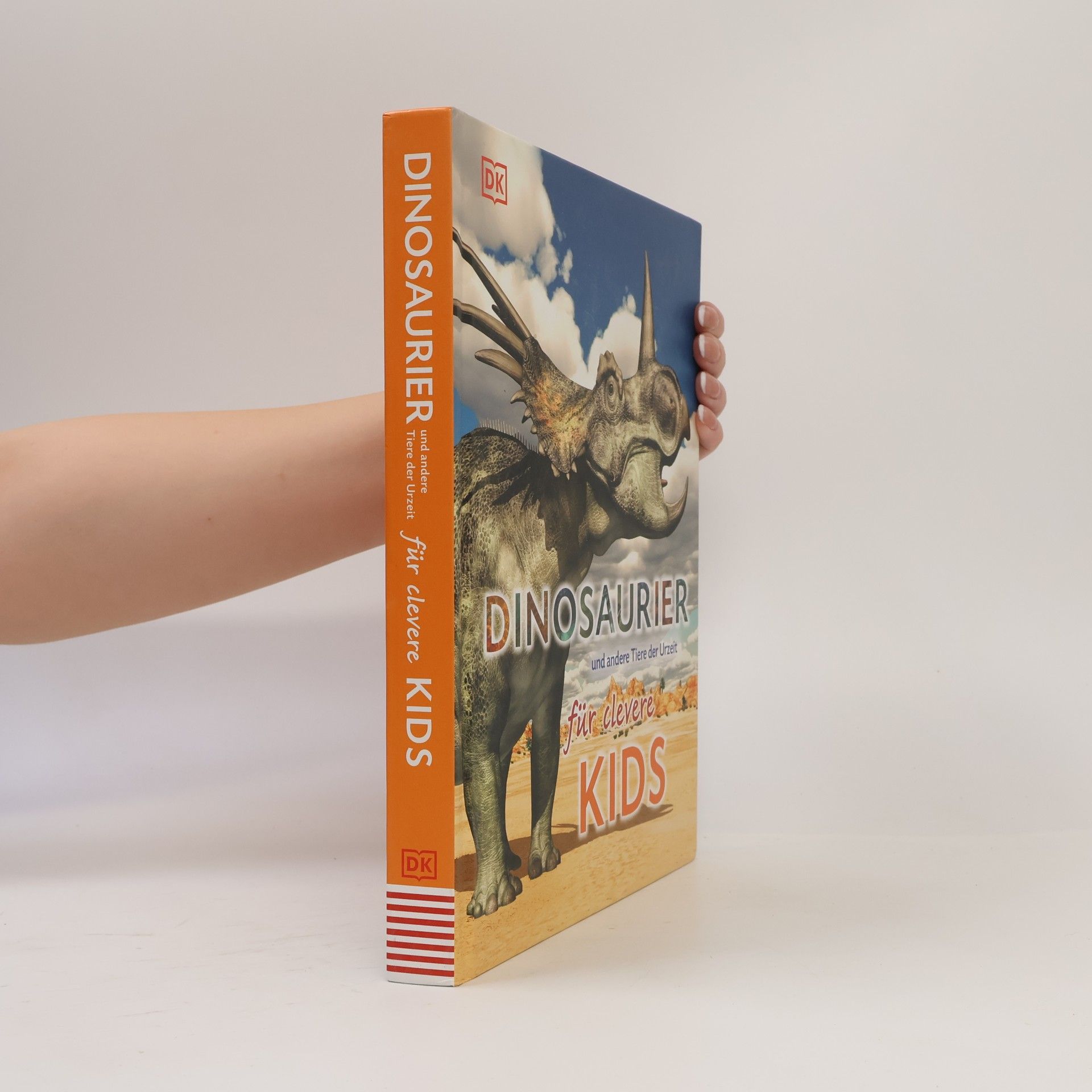 Eva Sixt Dinosaurier und andere Tiere der Urzeit für clevere Kids