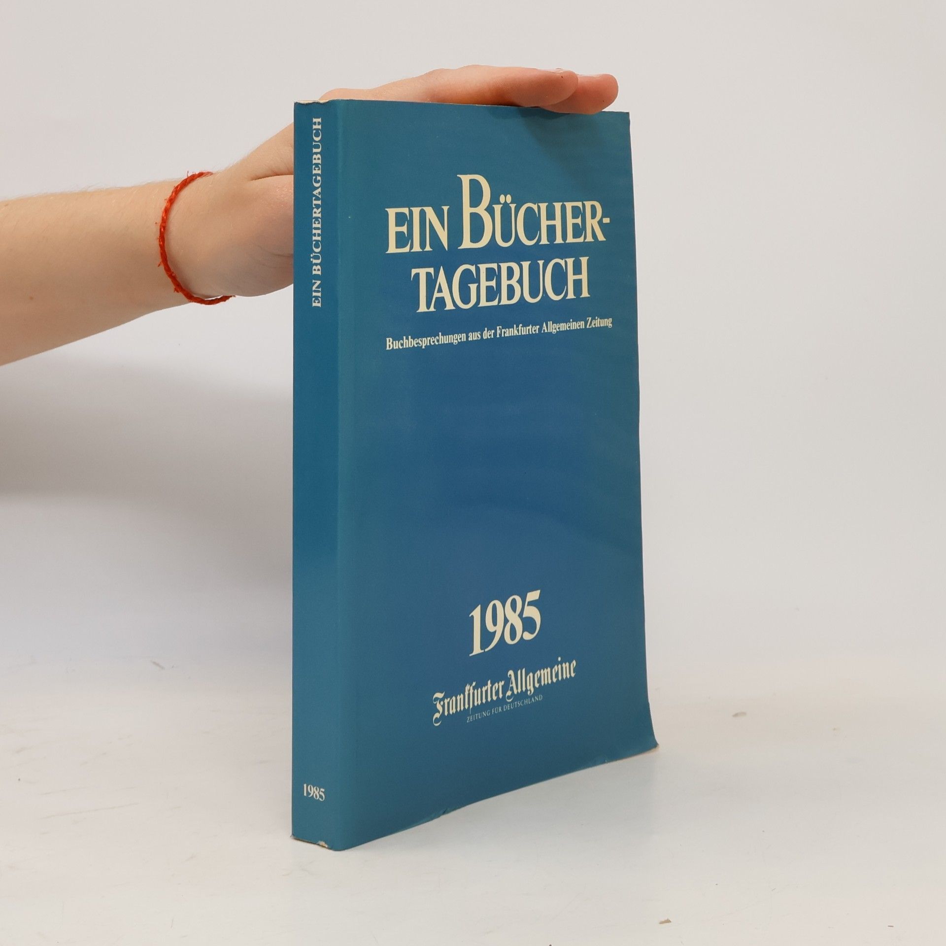 Various authors Ein Bücher-Tagebuch 1985