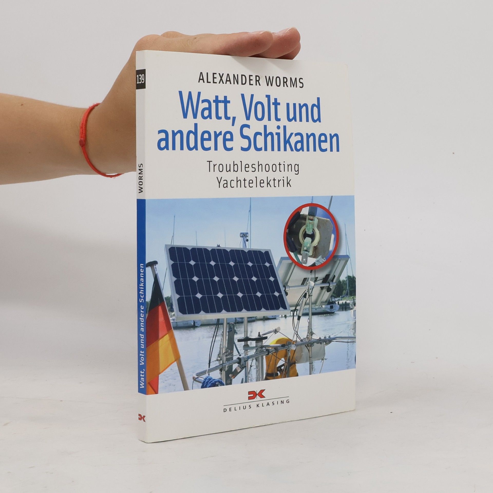 Alexander Worms Watt, Volt und andere Schikanen