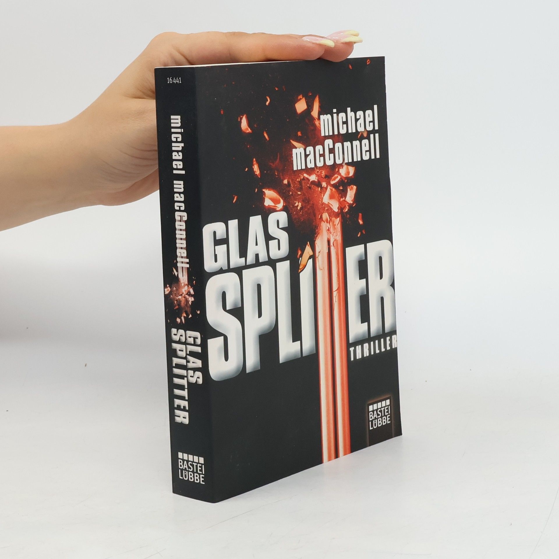 Michael MacConnell Glassplitter. Thriller