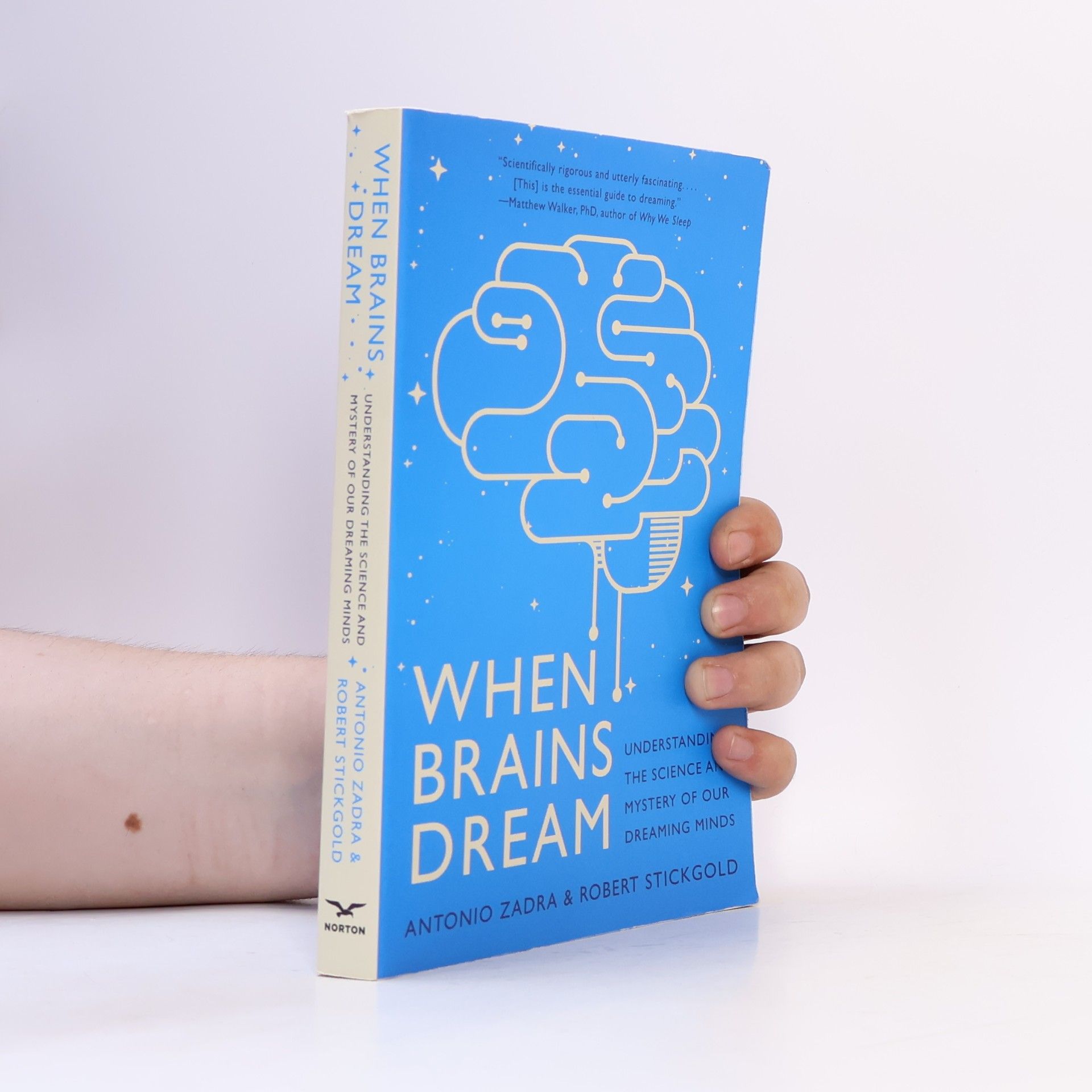 Antonio Zadra When Brains Dream