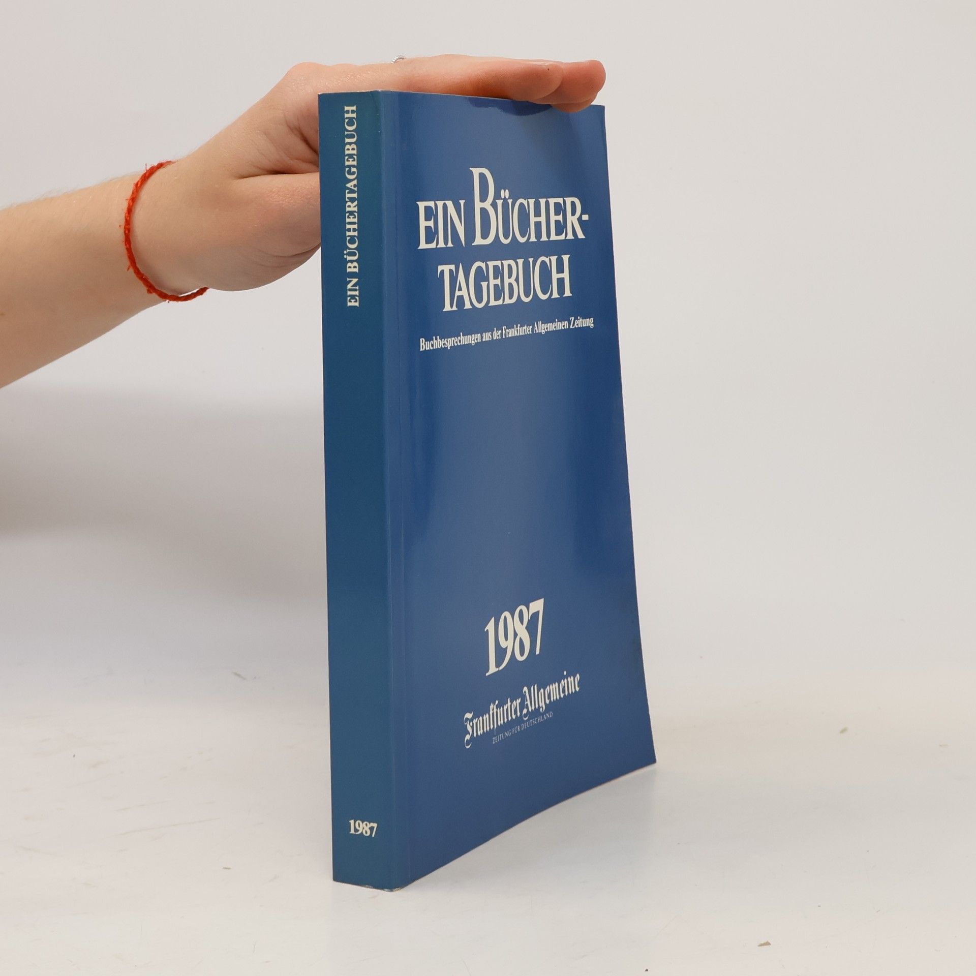 Autorenkollektiv Ein Bücher-Tagebuch 1987