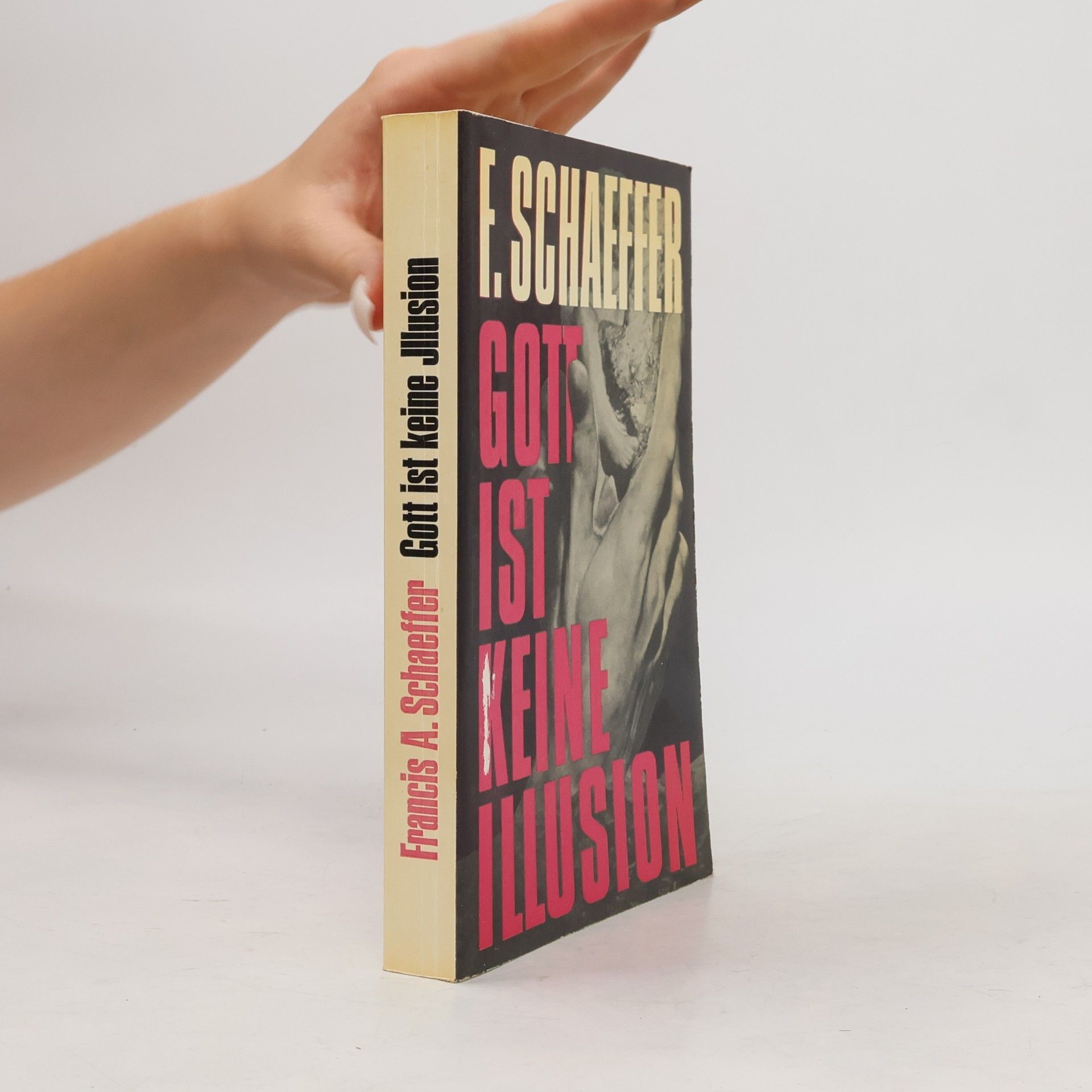 Francis Schaeffer Gott ist keine Illusion