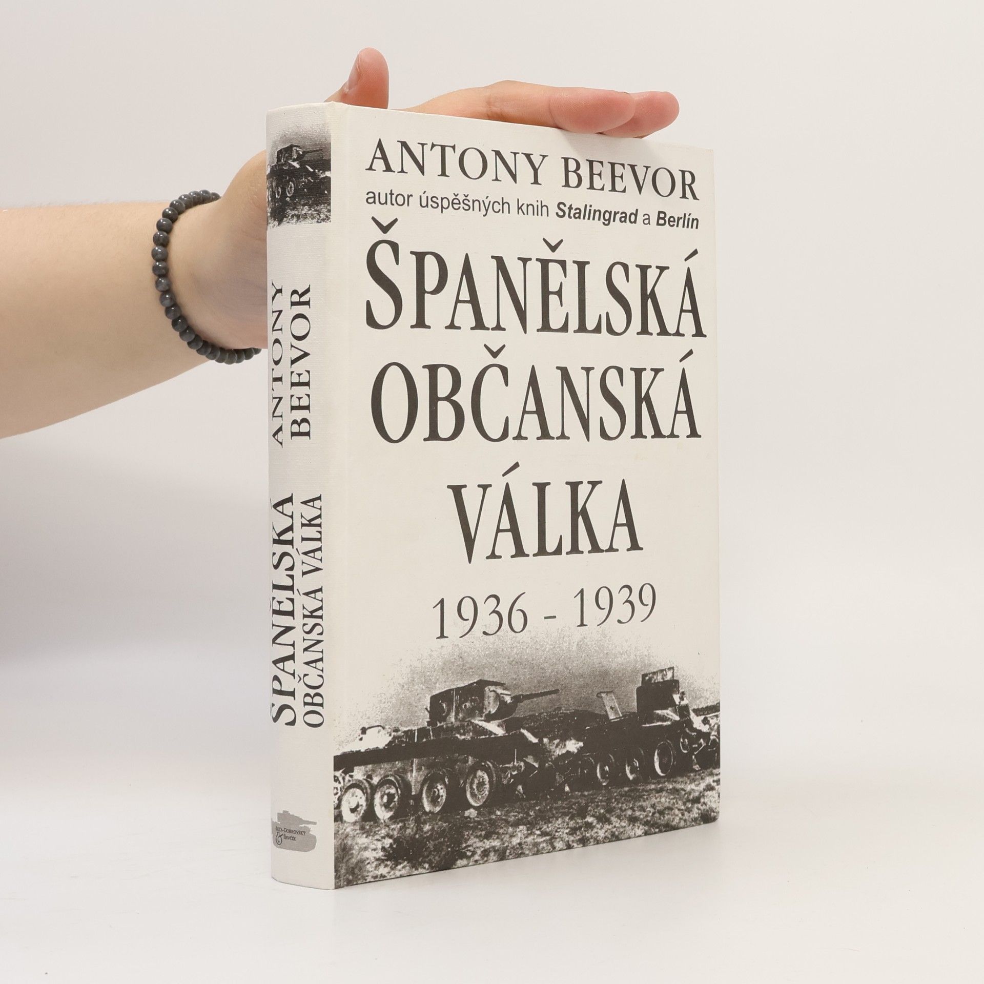 Antony Beevor Španělská občanská válka
