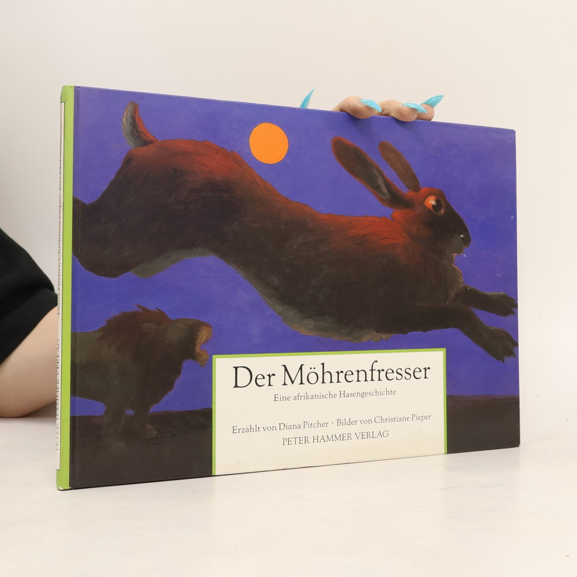 Diana Pitcher Der Möhrenfresser