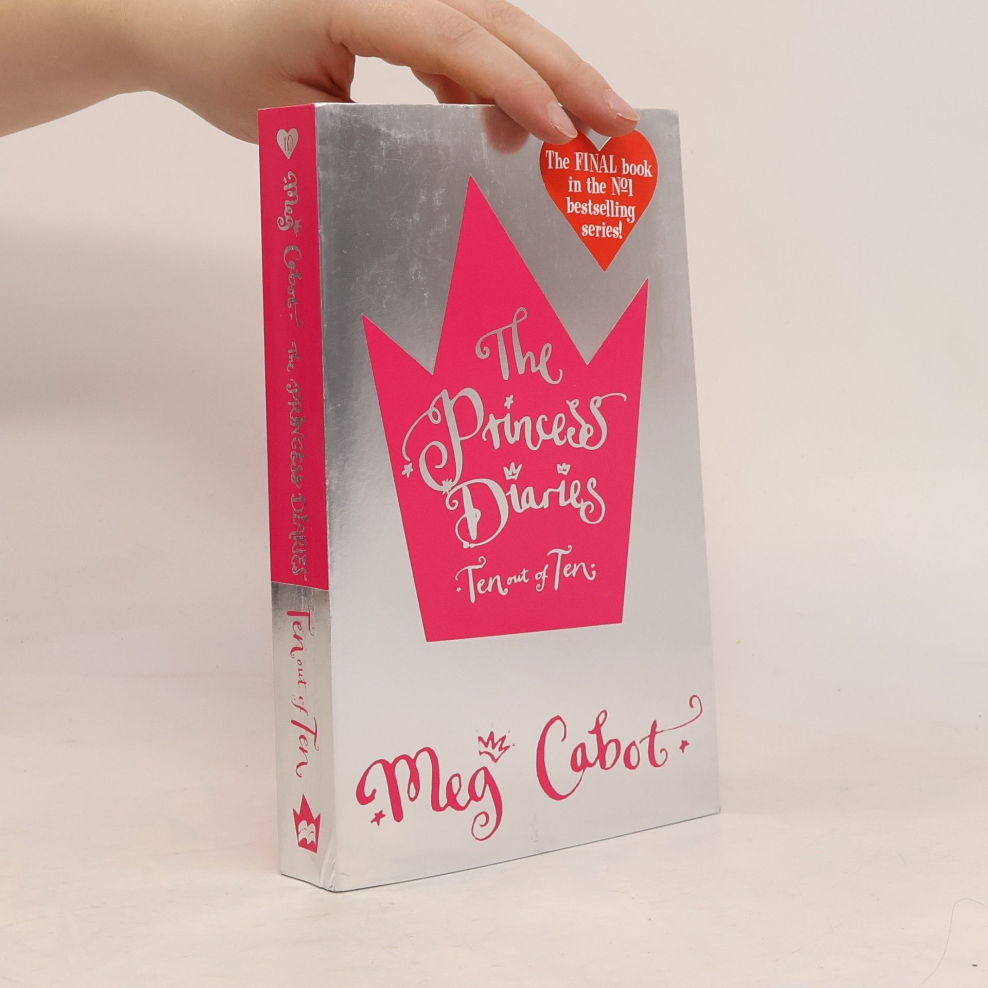 Meg Cabot The princess diaries. 10, Ten out of ten