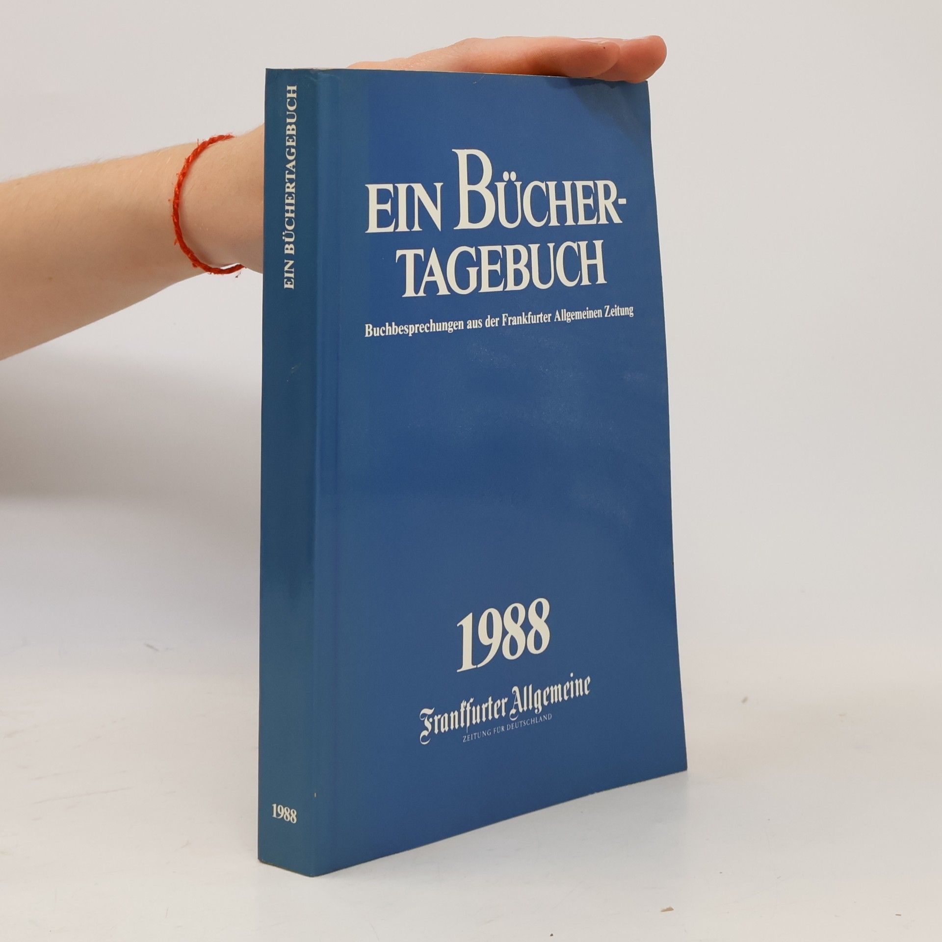 Autorenkollektiv Ein Bücher-Tagebuch 1988