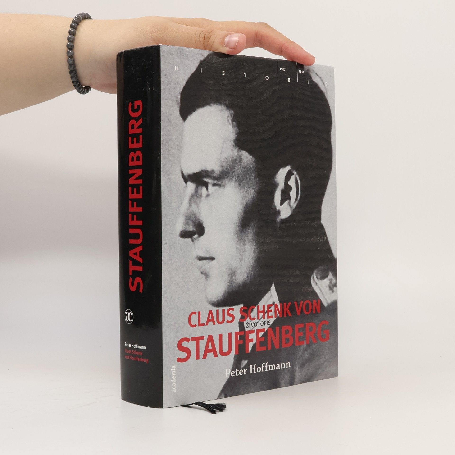 Klaus-Peter Hoffmann Claus Schenk von Stauffenberg : životopis