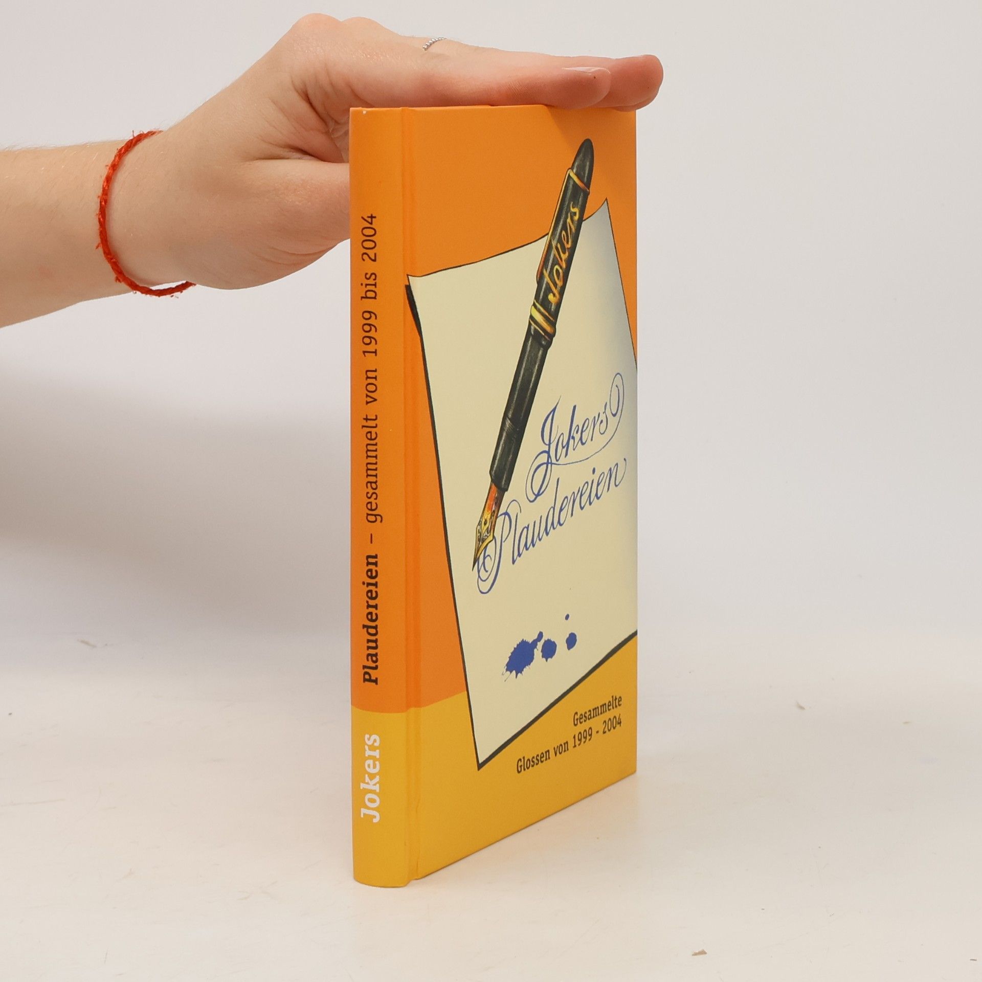 Various authors Jokers Plaudereien. Gesammelte Glossen von 1999-2004