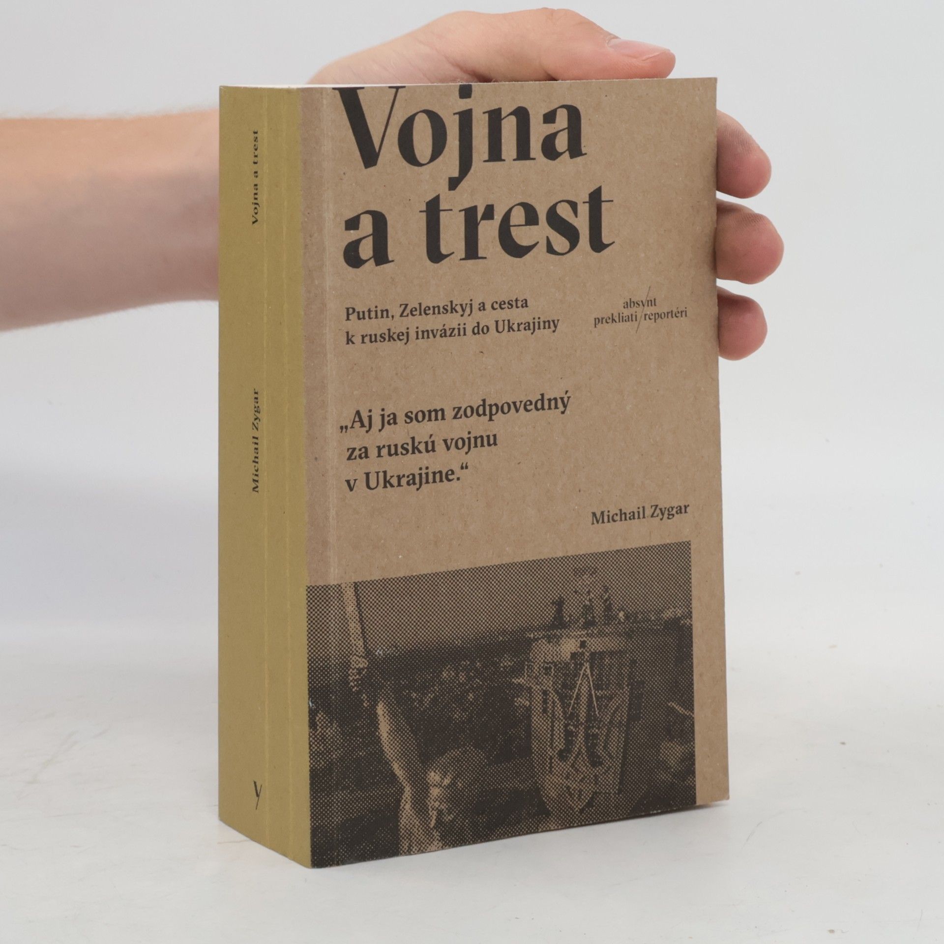 Michail Zygar Vojna a trest