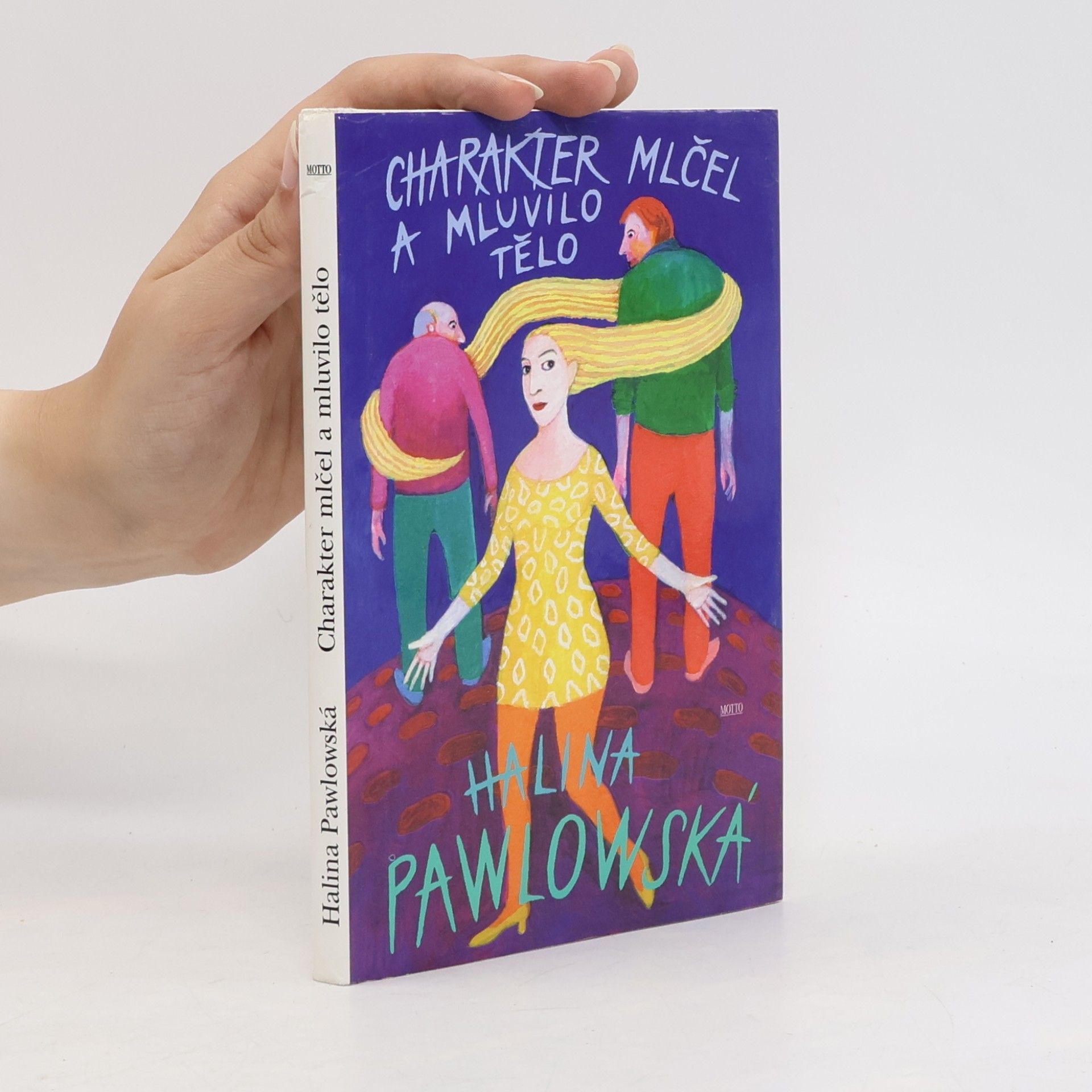 Halina Pawlowská Charakter mlčel a mluvilo tělo
