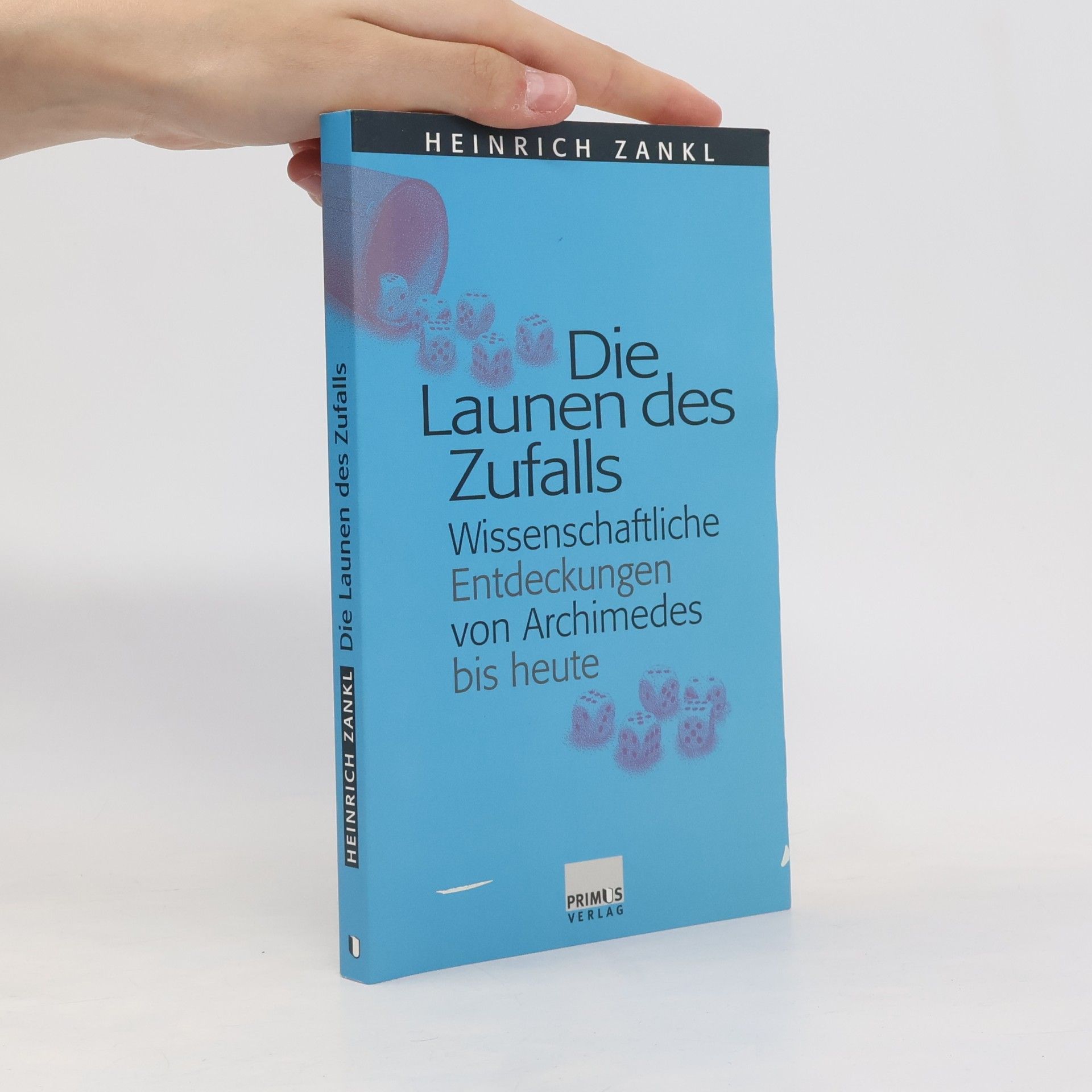 Heinrich Zankl Die Launen des Zufalls