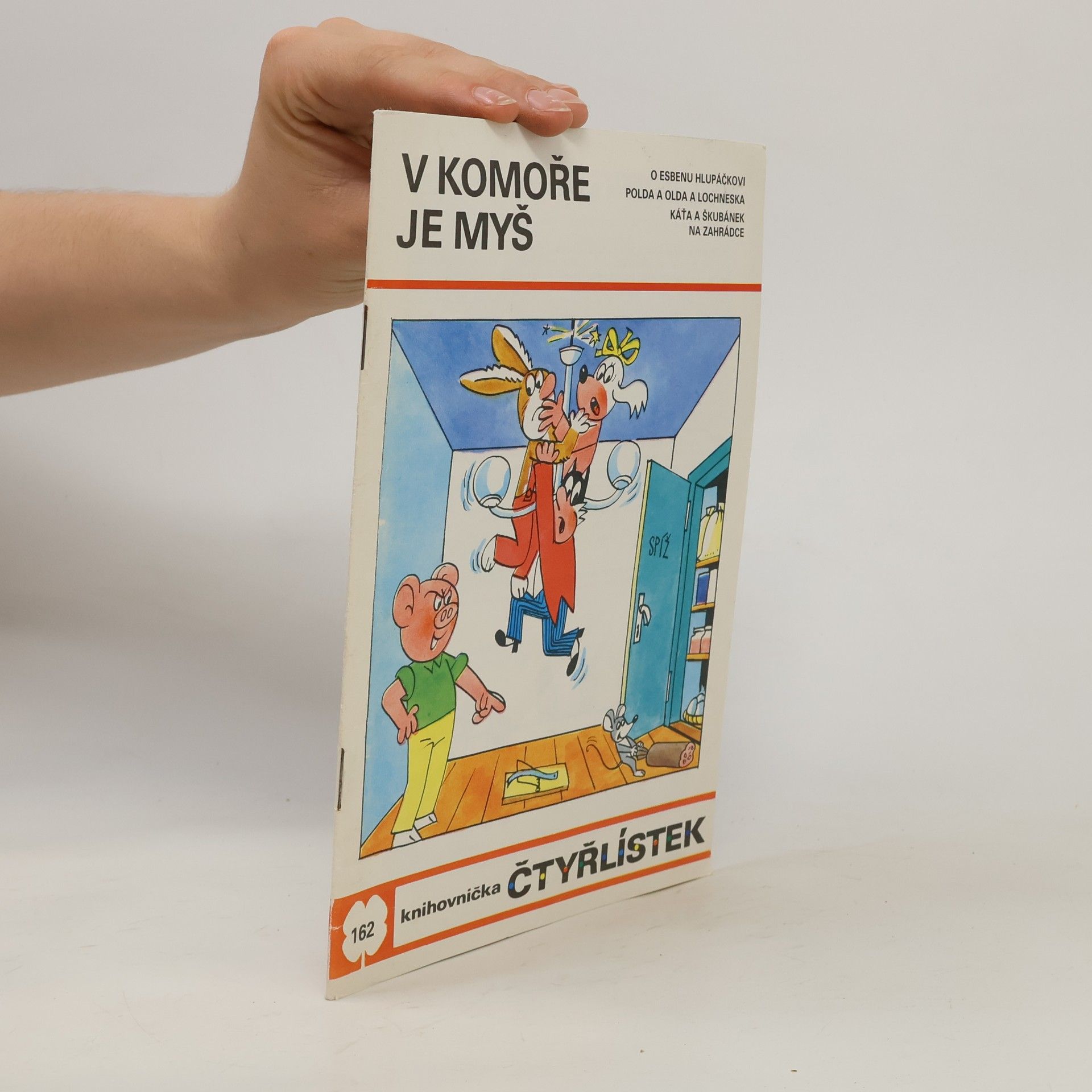 Ljuba Štíplová Čtyřlístek 162. V komoře je myš