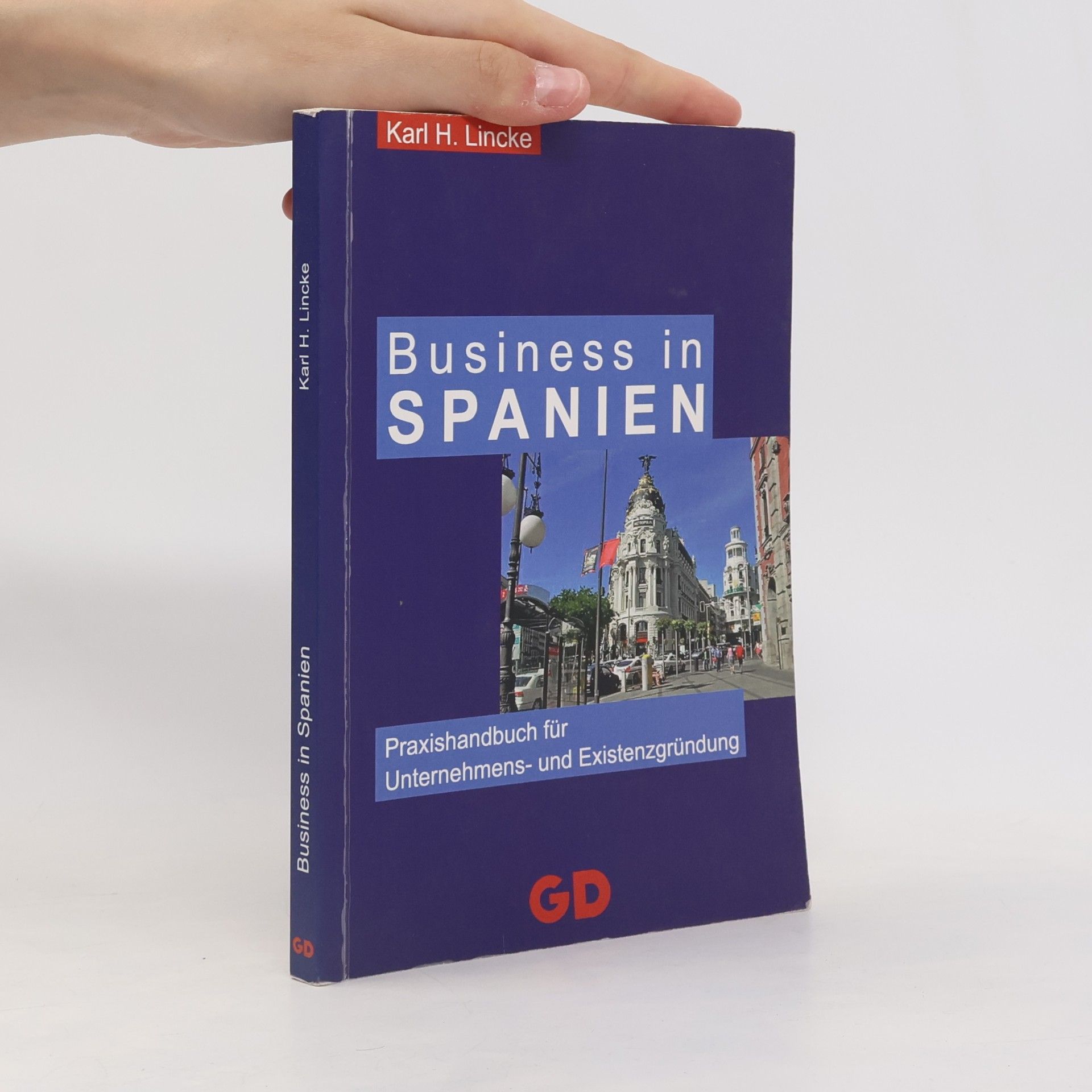 Karl H. Lincke Business in Spanien