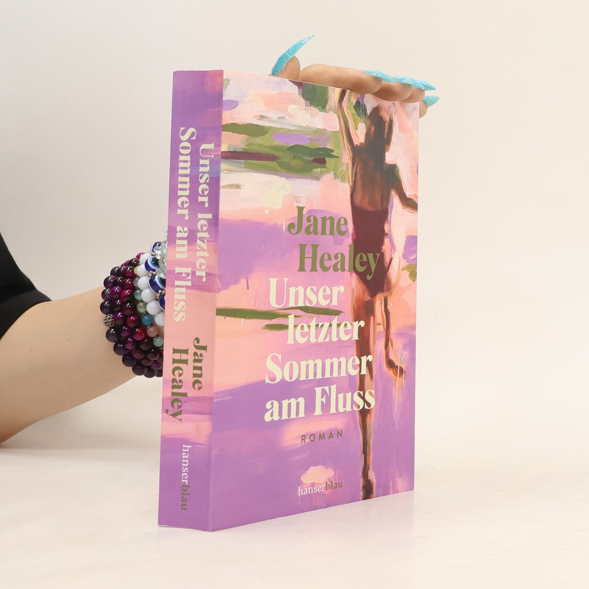 Jane Healey Unser letzter Sommer am Fluss