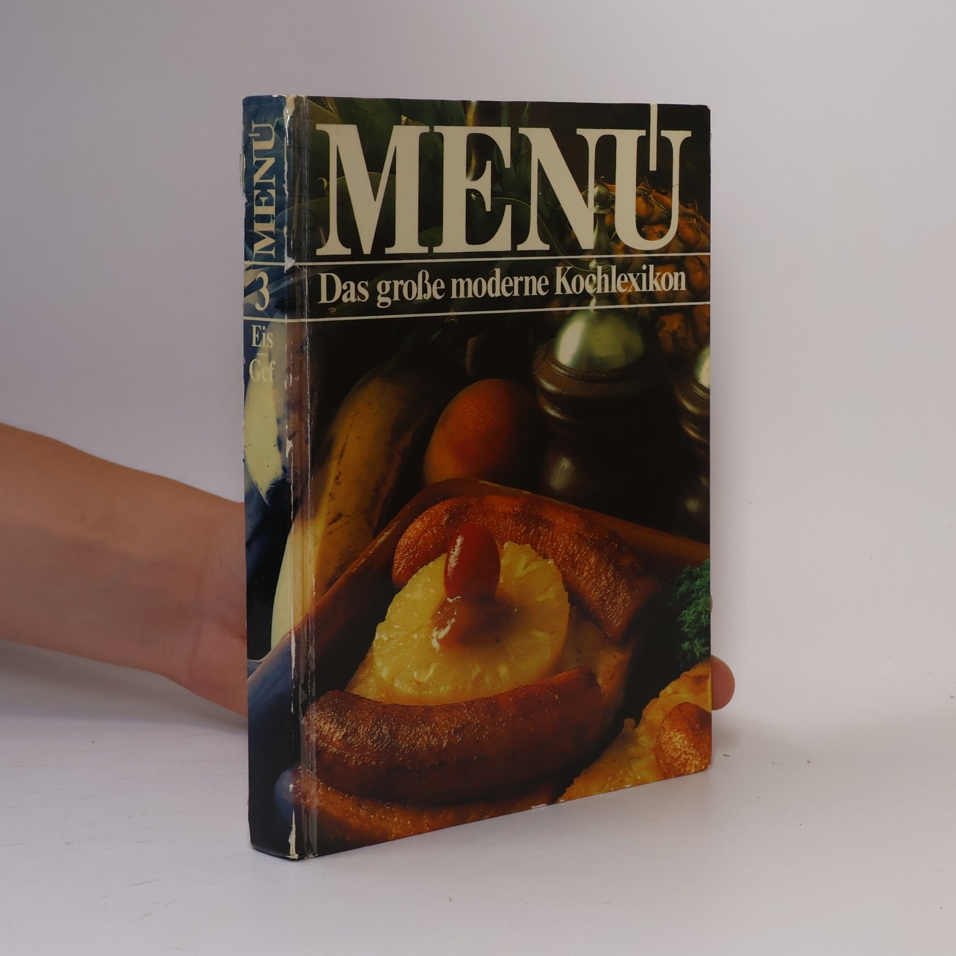 Autorenkollektiv Menu. Das große moderne Kochlexikon 3. Eis-Gef