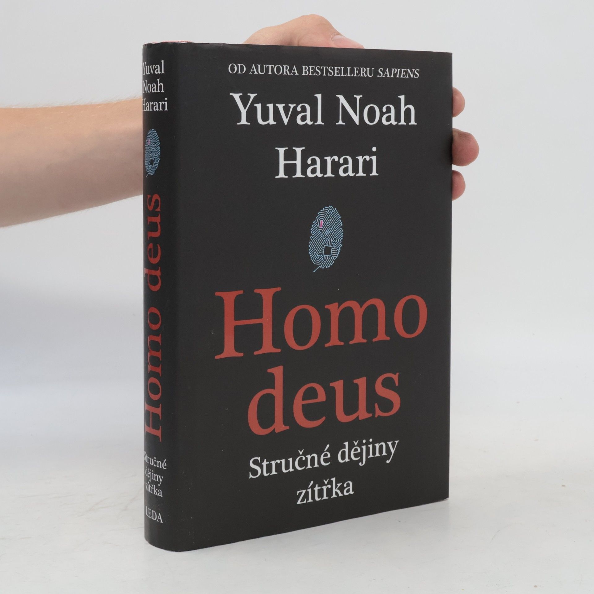 Yuval Noah Harari Homo deus. Stručné dějiny zítřka