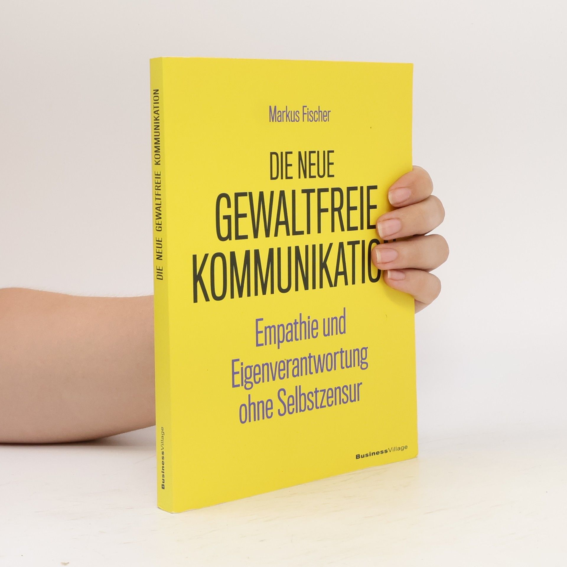 Die neue Gewaltfreie Kommunikation