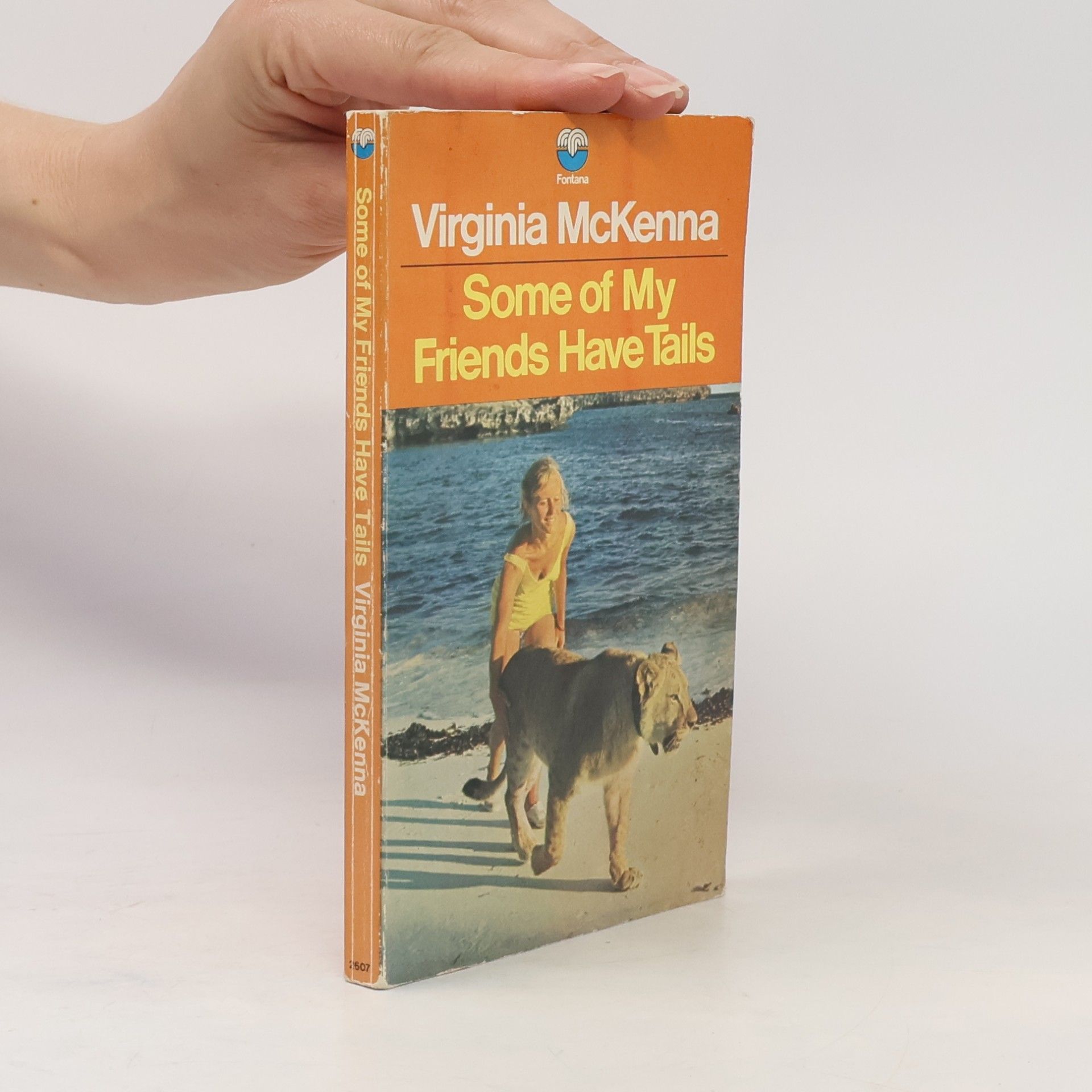 Virginia McKenna Some of My Friends Have Tails