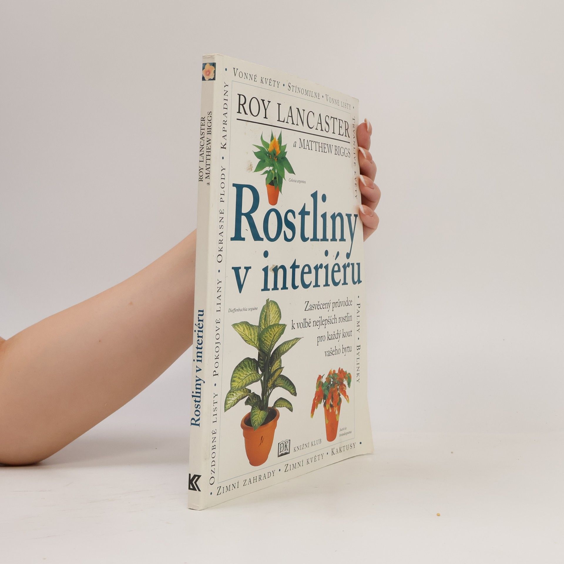 Matthew Biggs Rostliny v interiéru