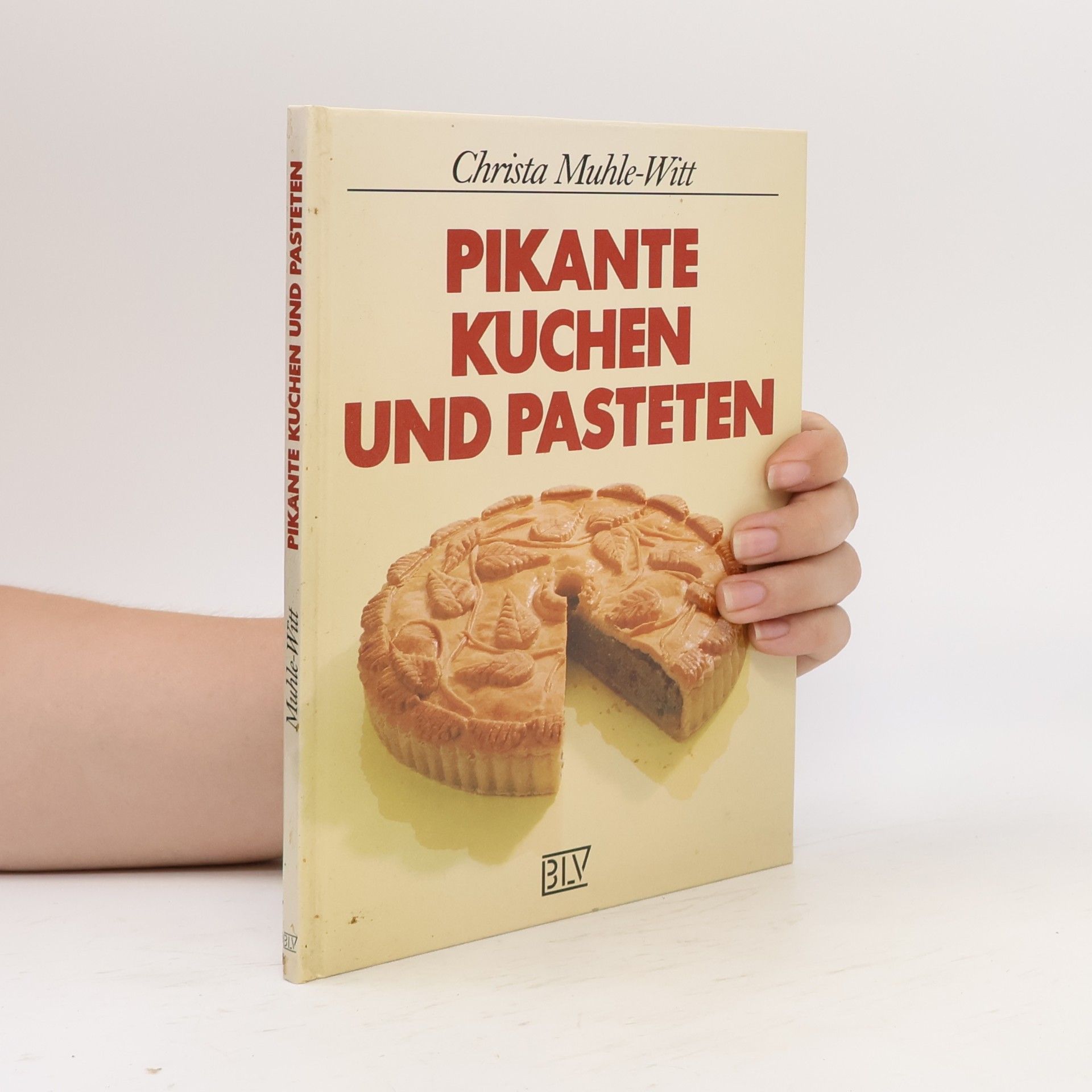Christa Muhle Witt Pikante Kuchen und Pasteten