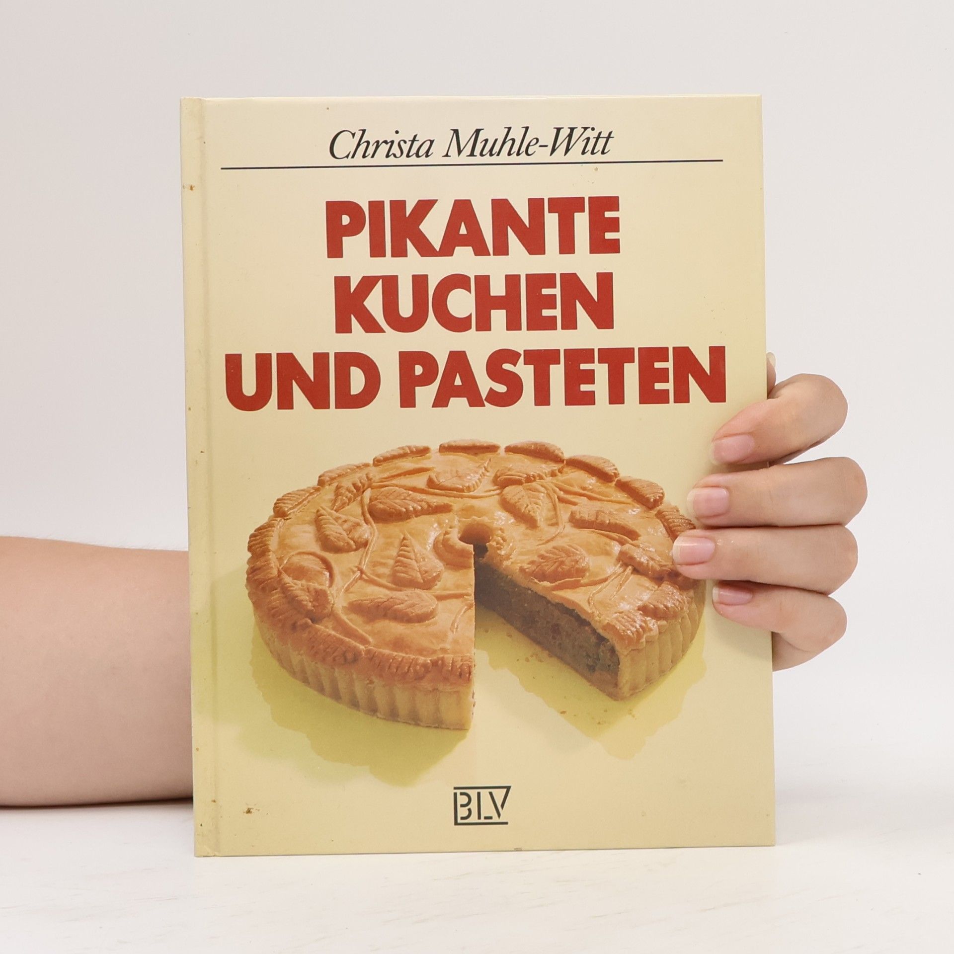 Christa Muhle Witt Pikante Kuchen und Pasteten