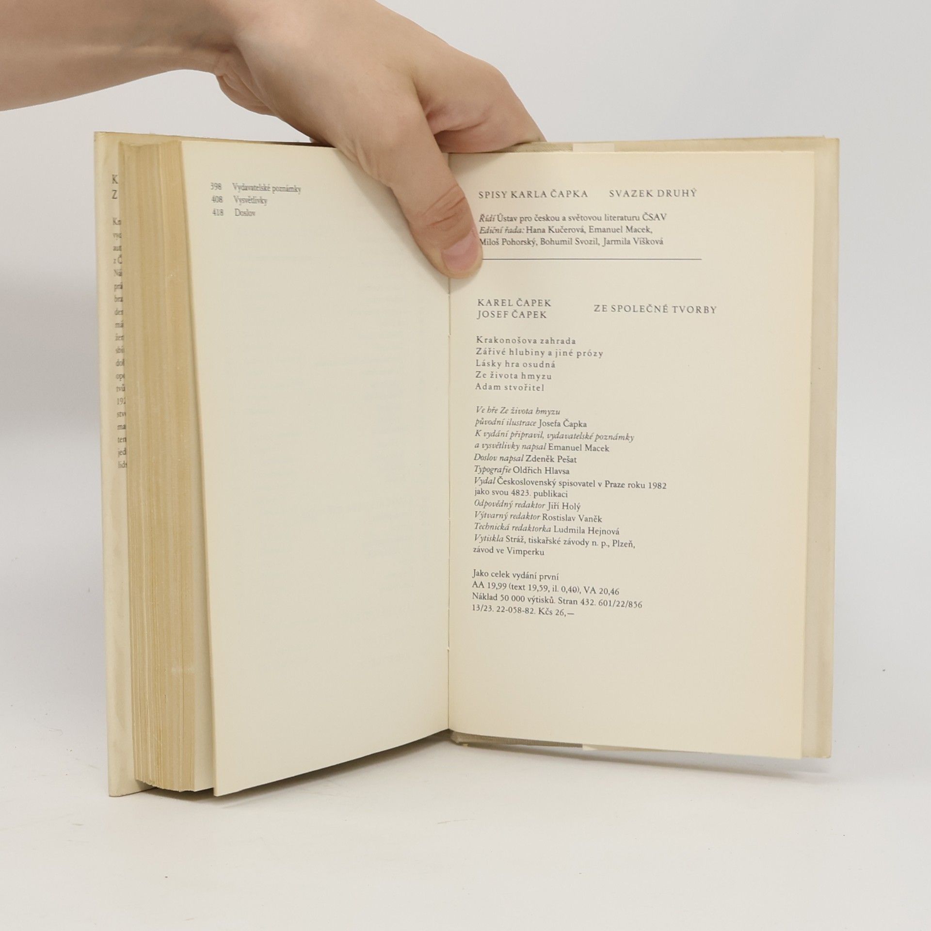 Karel Čapek Krakonošova zahrada, Zářivé hlubiny a jiné prózy, Lásky hra osudná, Ze života hmyzu, Adam stvořitel