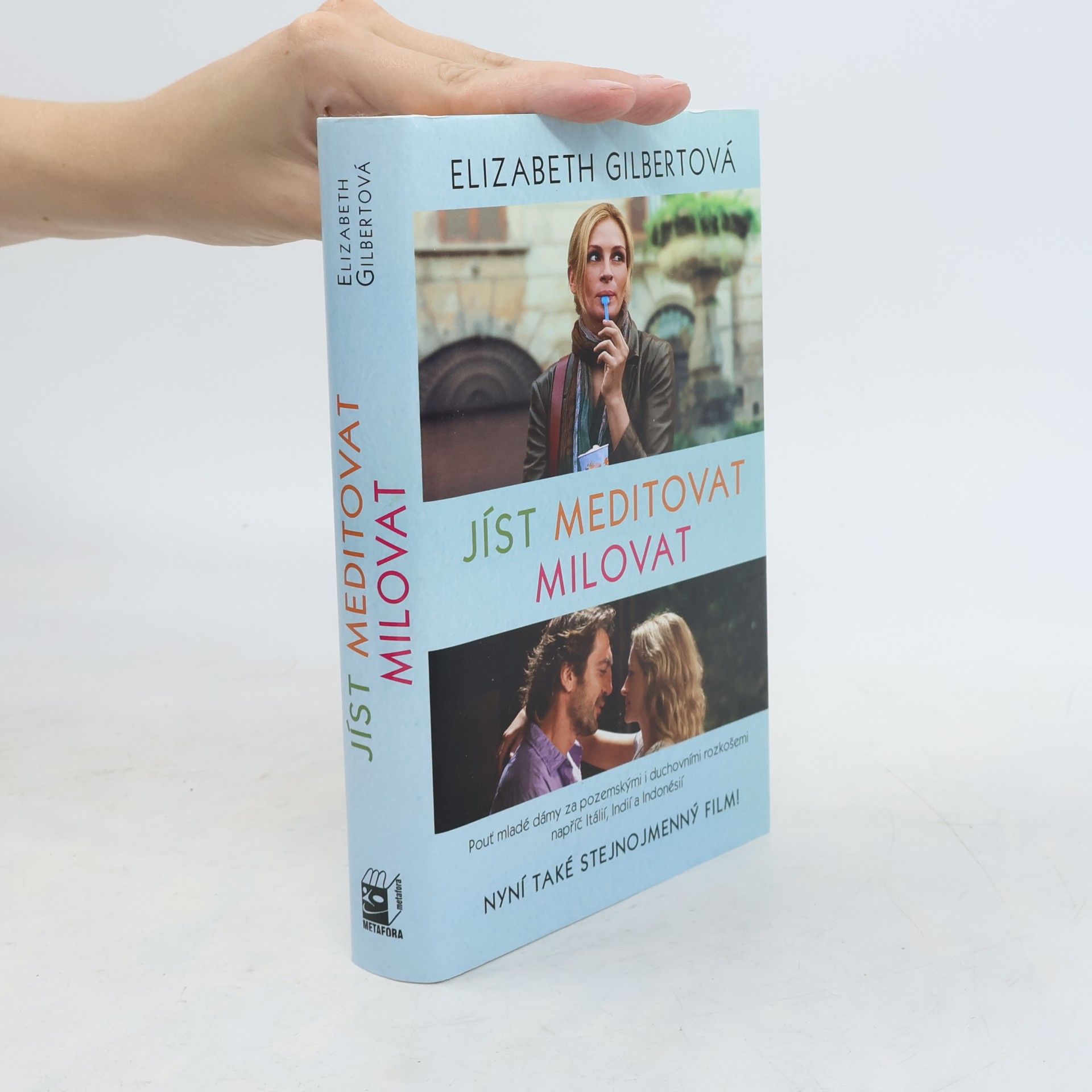 Elizabeth Gilbert Jíst, meditovat, milovat