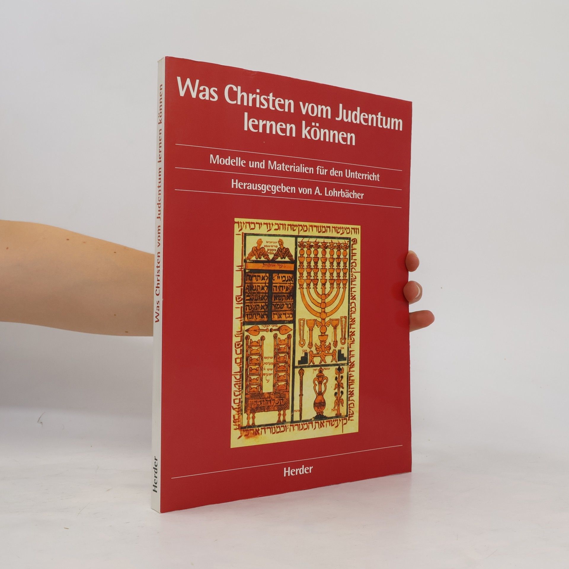 Albrecht Lohrbächer Was Christen vom Judentum lernen können