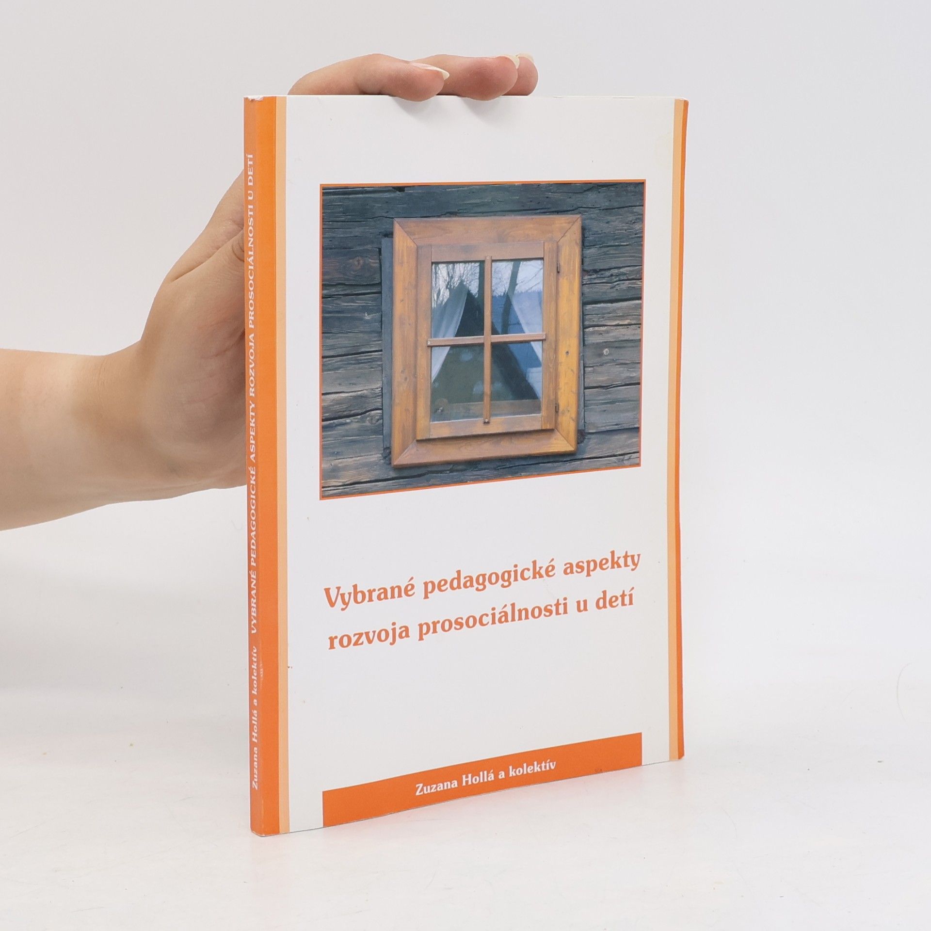 Various authors Vybrané pedagogické aspekty rozvoja prosociálnosti u detí