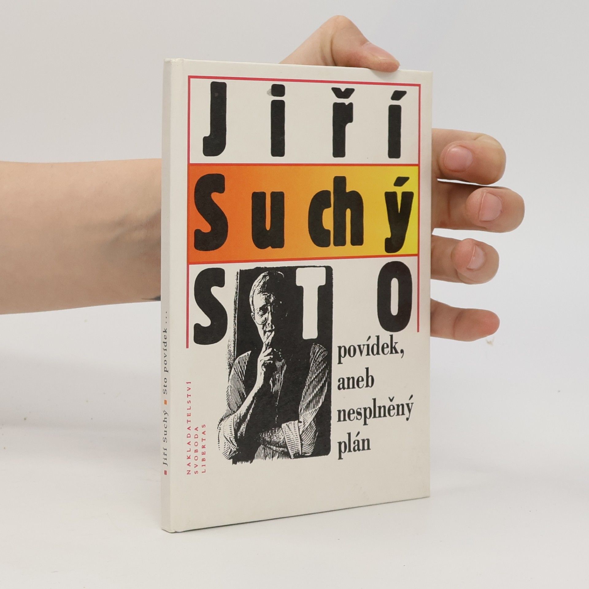 Jiří Suchý Sto povídek, aneb nesplněný plán