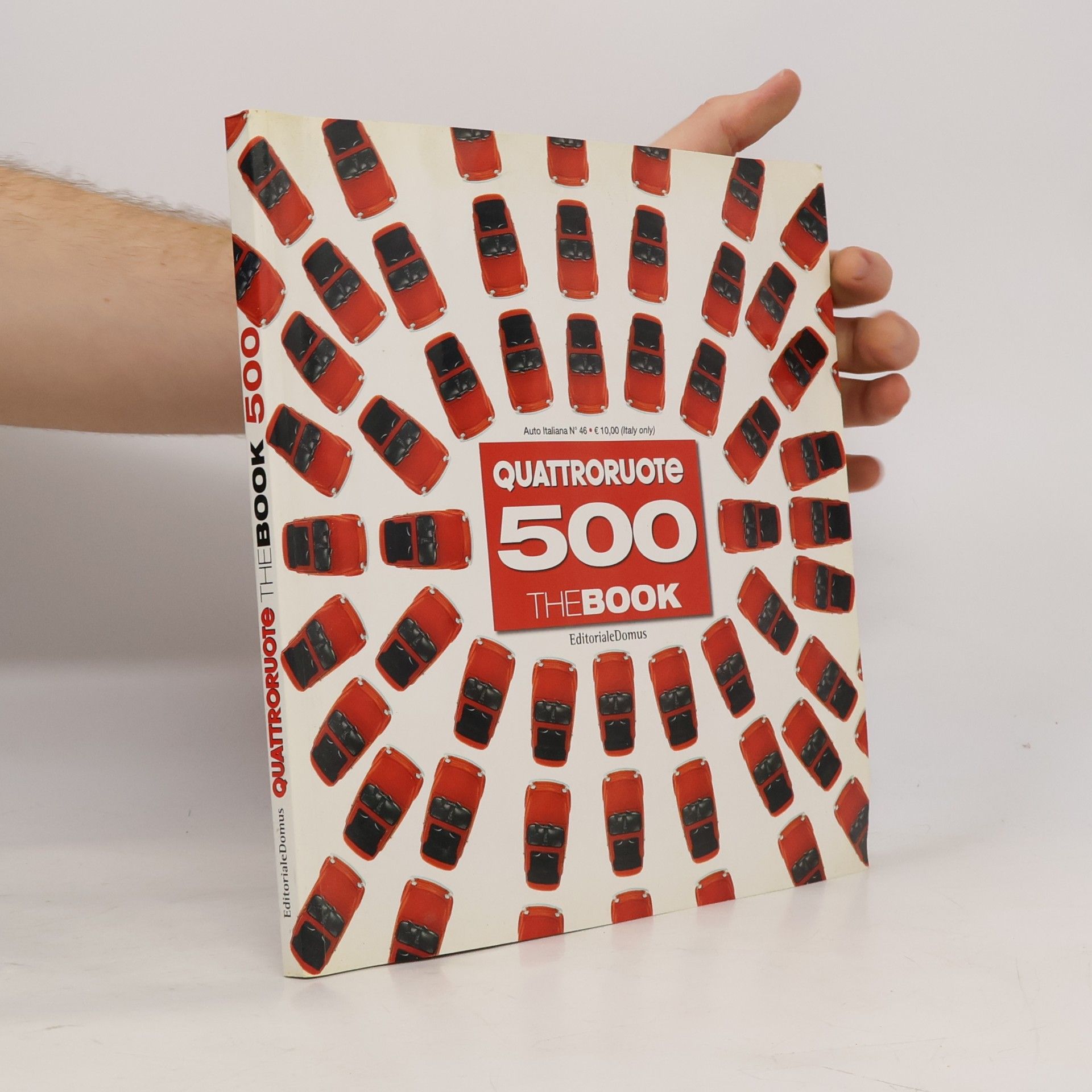 Various authors Quattroruote 500. The Book