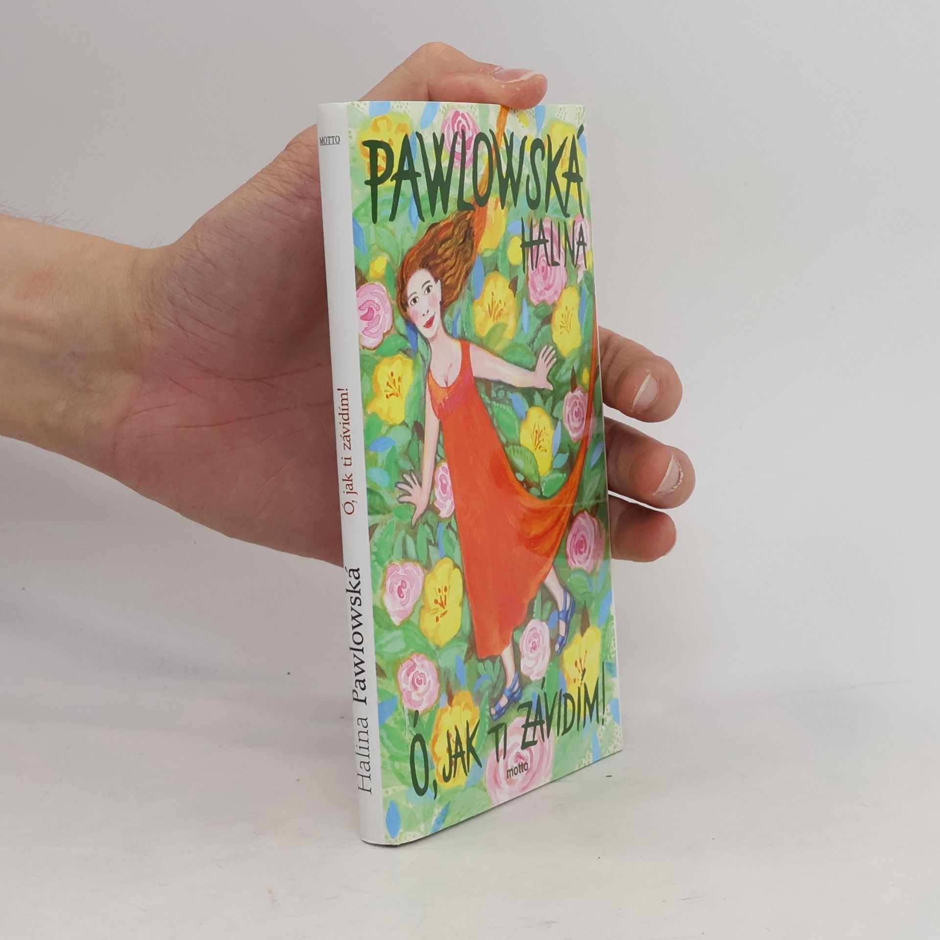 Halina Pawlowská Ó, jak ti závidím!