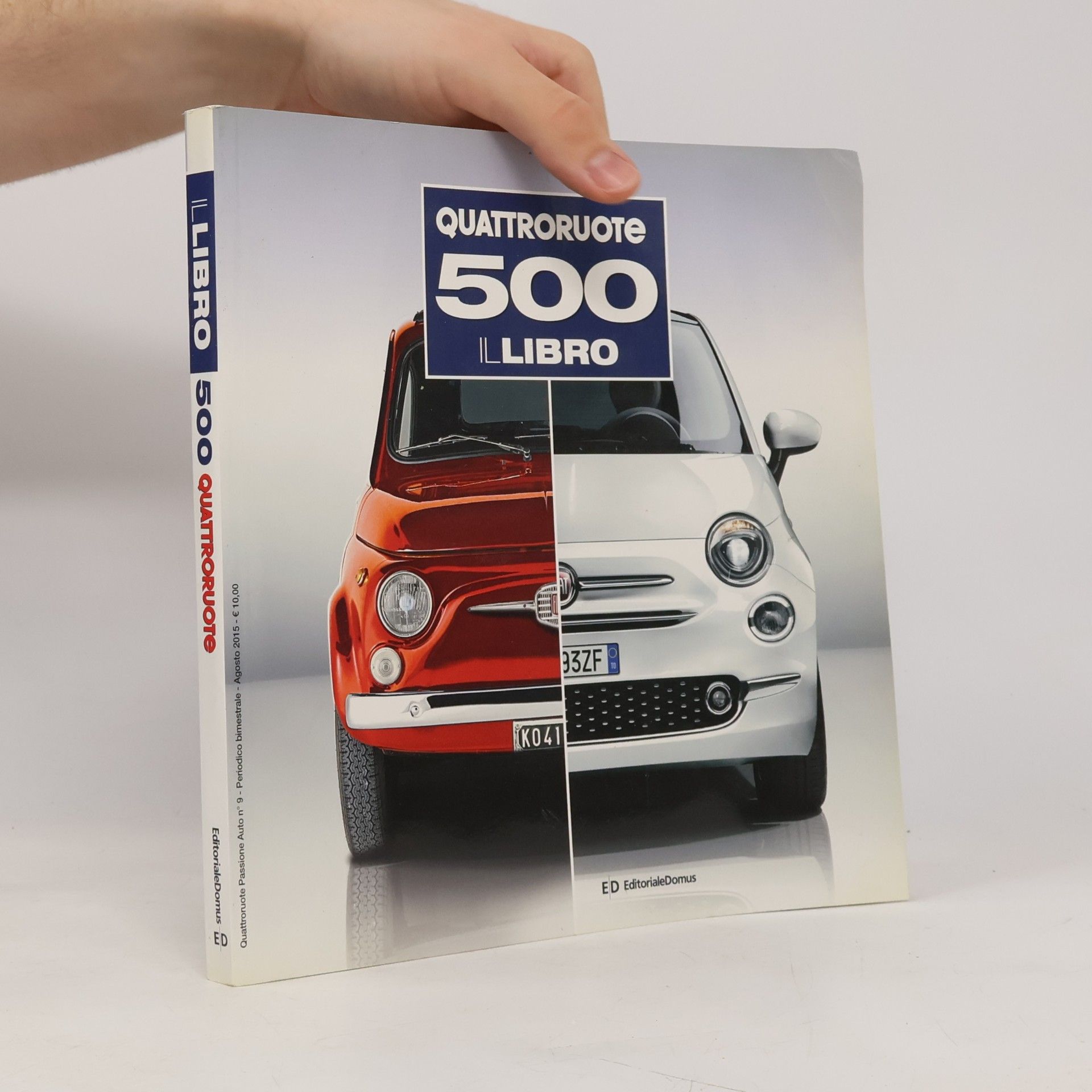 Various authors 500. Quattroruote. Il libro