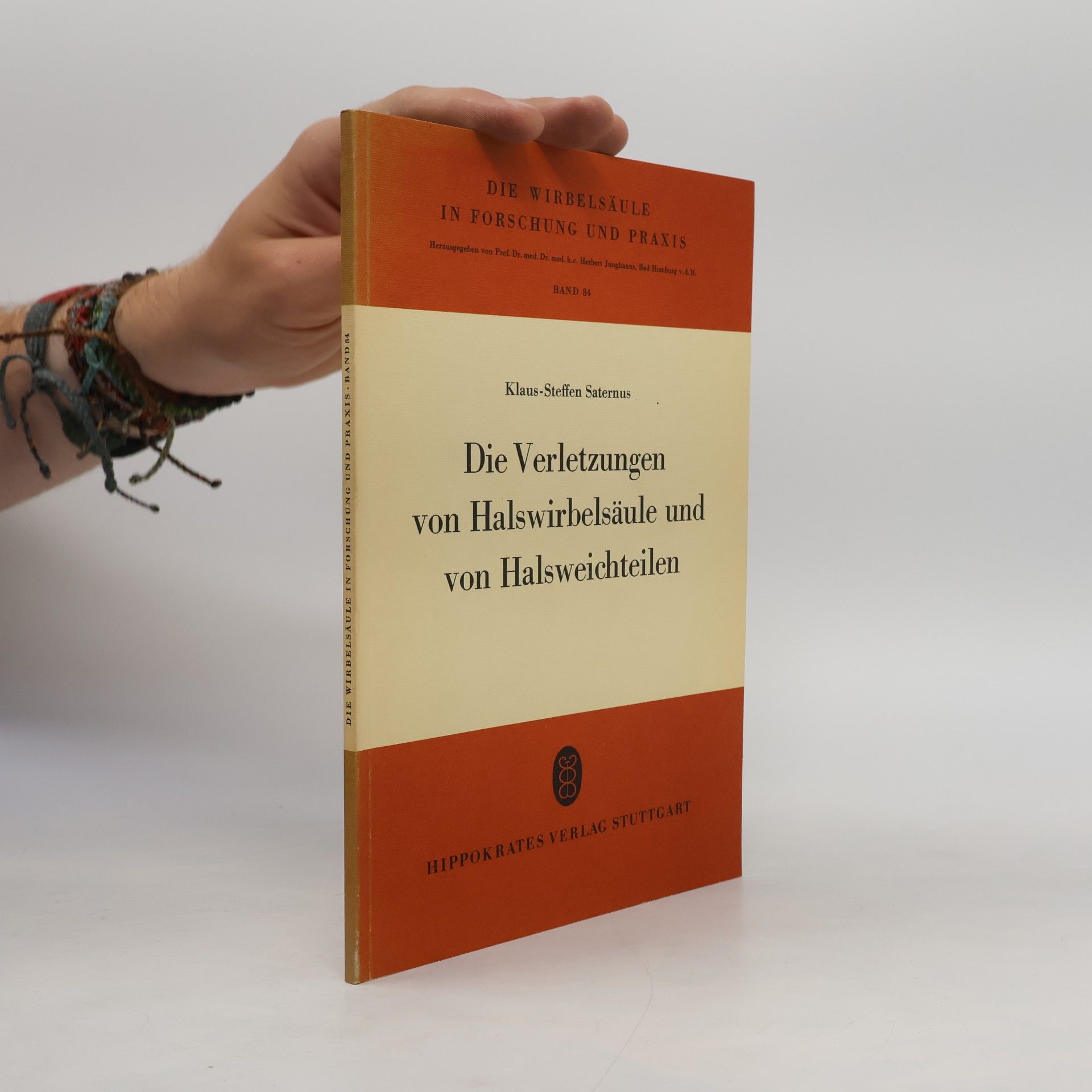 Klaus-Steffen Saternus Die Verletzungen von Halswirbelsäulen und von Halsweichteilen