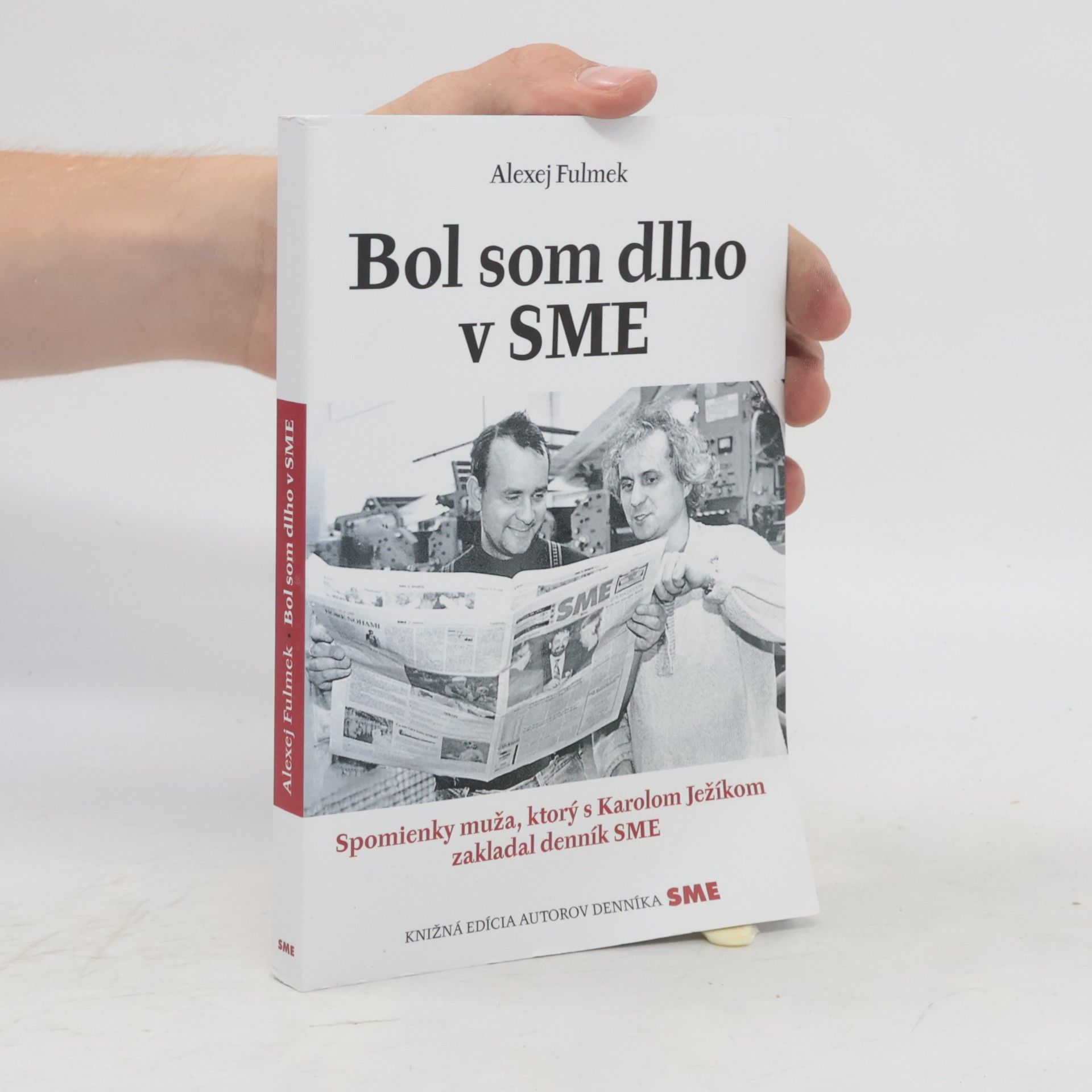 Fulmek Alexej Bol som dlho v SME