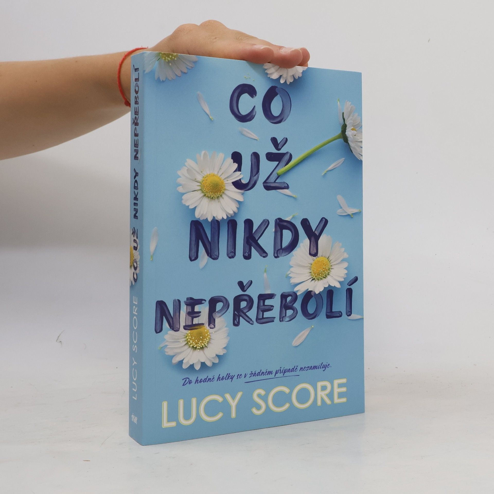 Lucy Score Co už nikdy nepřebolí